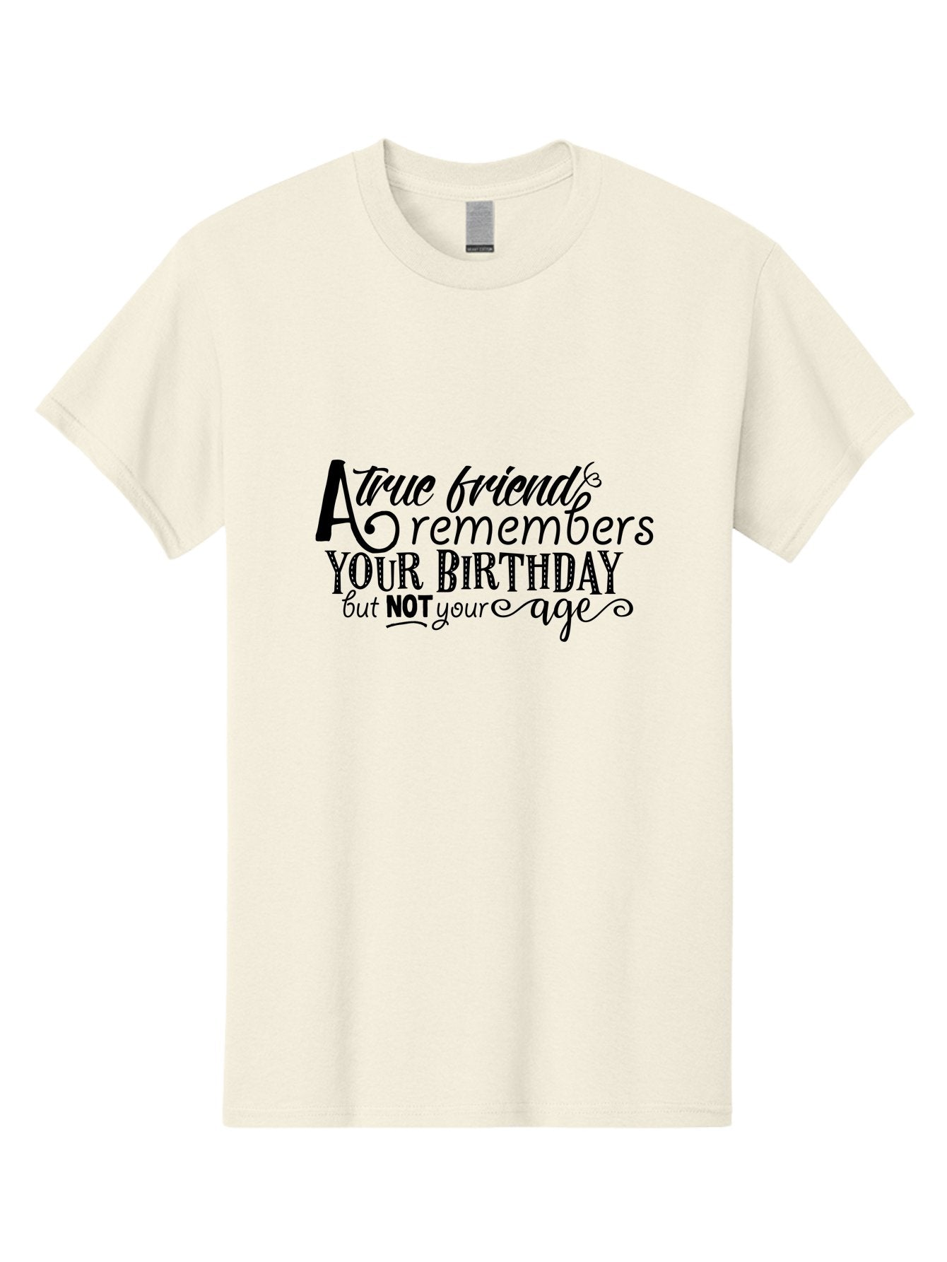 True-Friend Men'S Graphic Tee, 100% Cotton, Comfortable Casual Summer Wear, Machine Washable, Birthday Wishes, Friendship Quotes, Humorous Sayings, Inspirational Messages, Birthday Greetings, Funny Quotes, Friendship Goals, Motivational Quotes Aad271 3