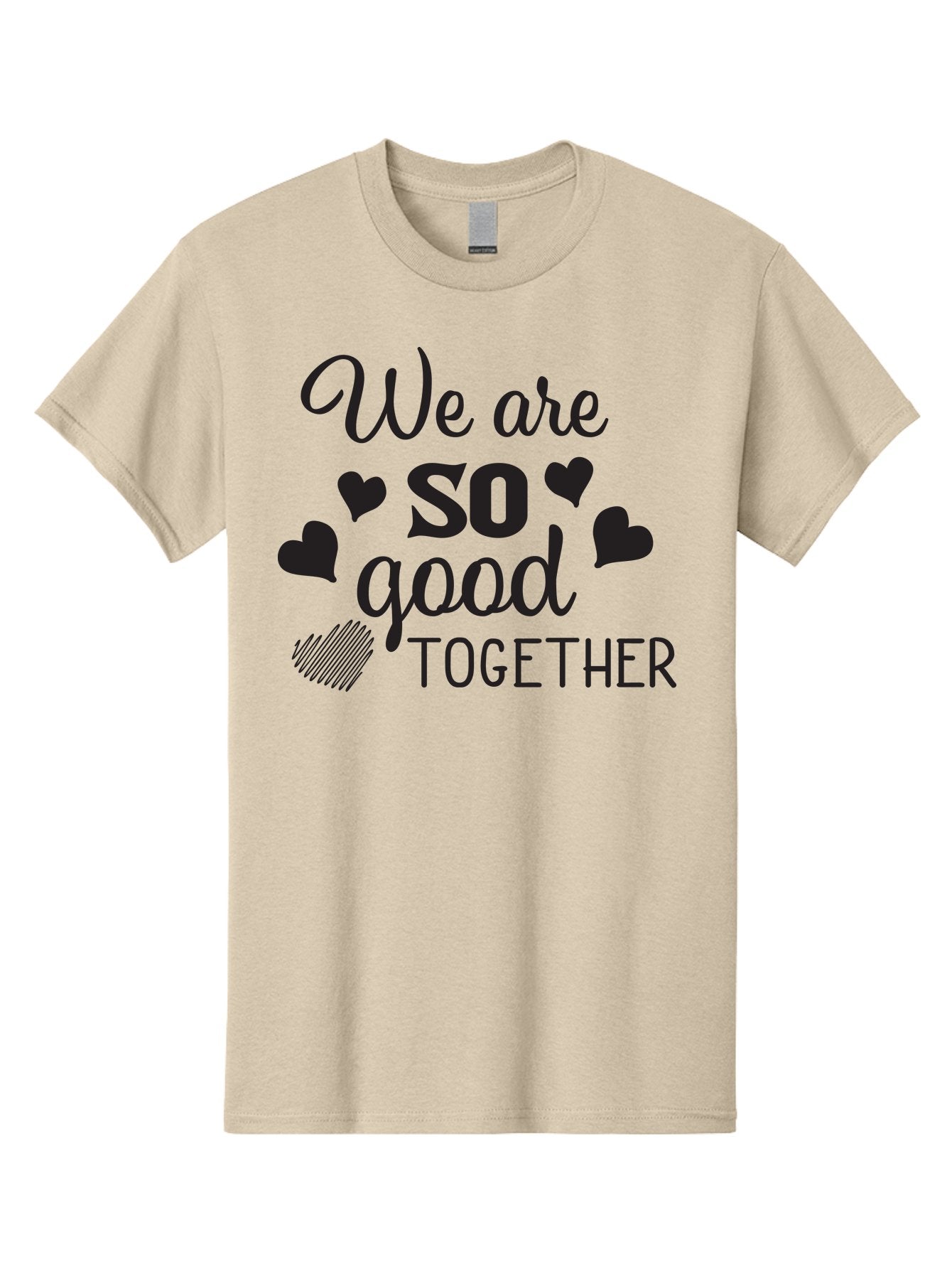 We-Are-So-Good-Together Men'S Graphic Tee, 100% Cotton, Comfortable Casual Summer Wear, Machine Washable, Love Quote, Couple Goals, Hearts, Positive Affirmation, Relationship Quote, Black Typography, Heartfelt Message, Together Forever Aad290 5