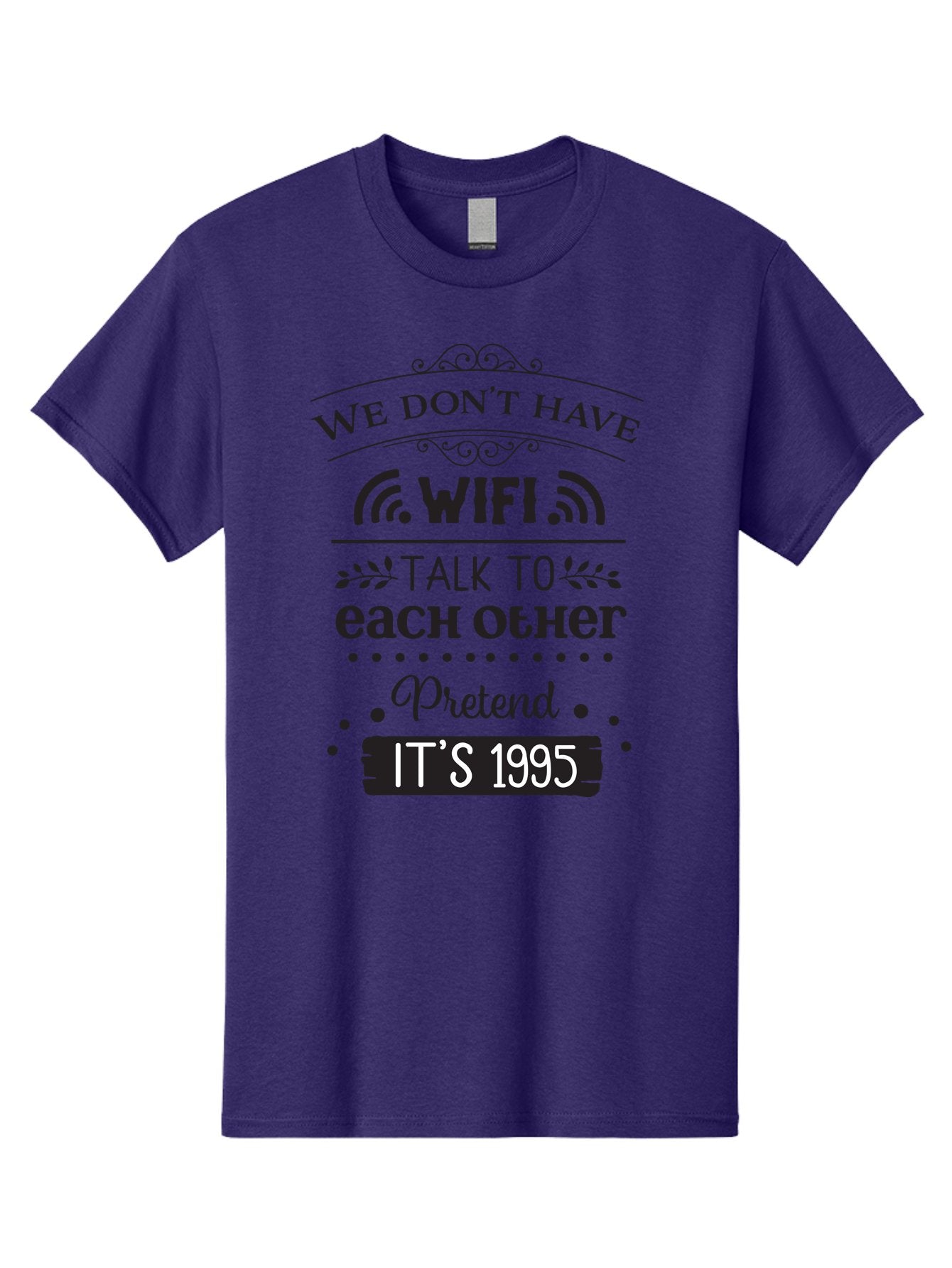 We-Don-T-Have-Wifi-Talk-To-Each-Other-Pretend-It-S-1995 Men'S Graphic Tee, 100% Cotton, Comfortable Casual Summer Wear, Machine Washable, Funny Quote, Wi-Fi Humor, Nostalgic 90S, Retro Vibe, Witty Saying, Tech-Free, Conversation Starter, Aad291 3