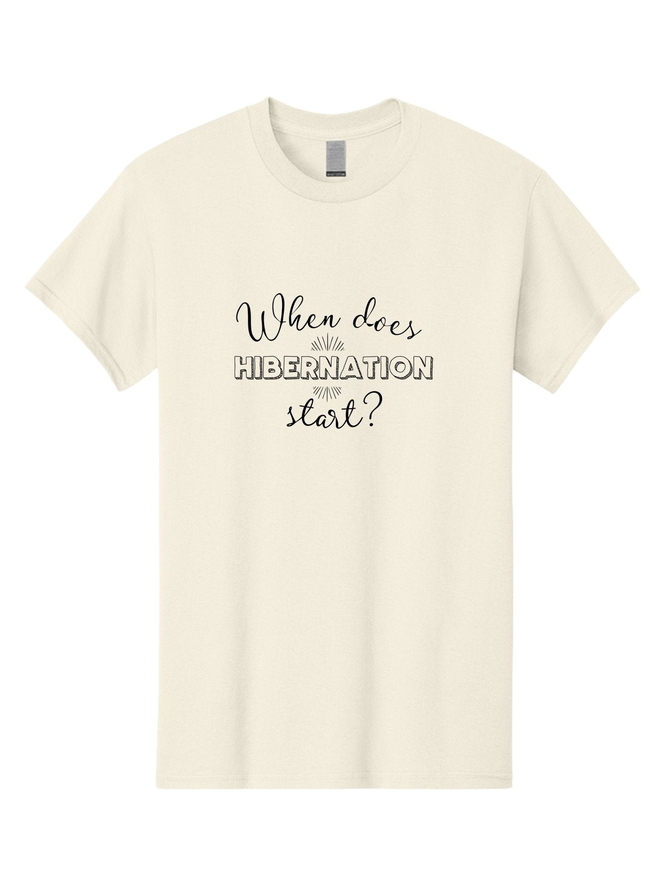 When-Does-Hibernation-Start Men'S Graphic Tee, 100% Cotton, Comfortable Casual Summer Wear, Machine Washable, Hibernation Starts, When To Hibernate, Animal Hibernation, Winter Sleep, Seasonal Animals, Wildlife Facts Aad301 11