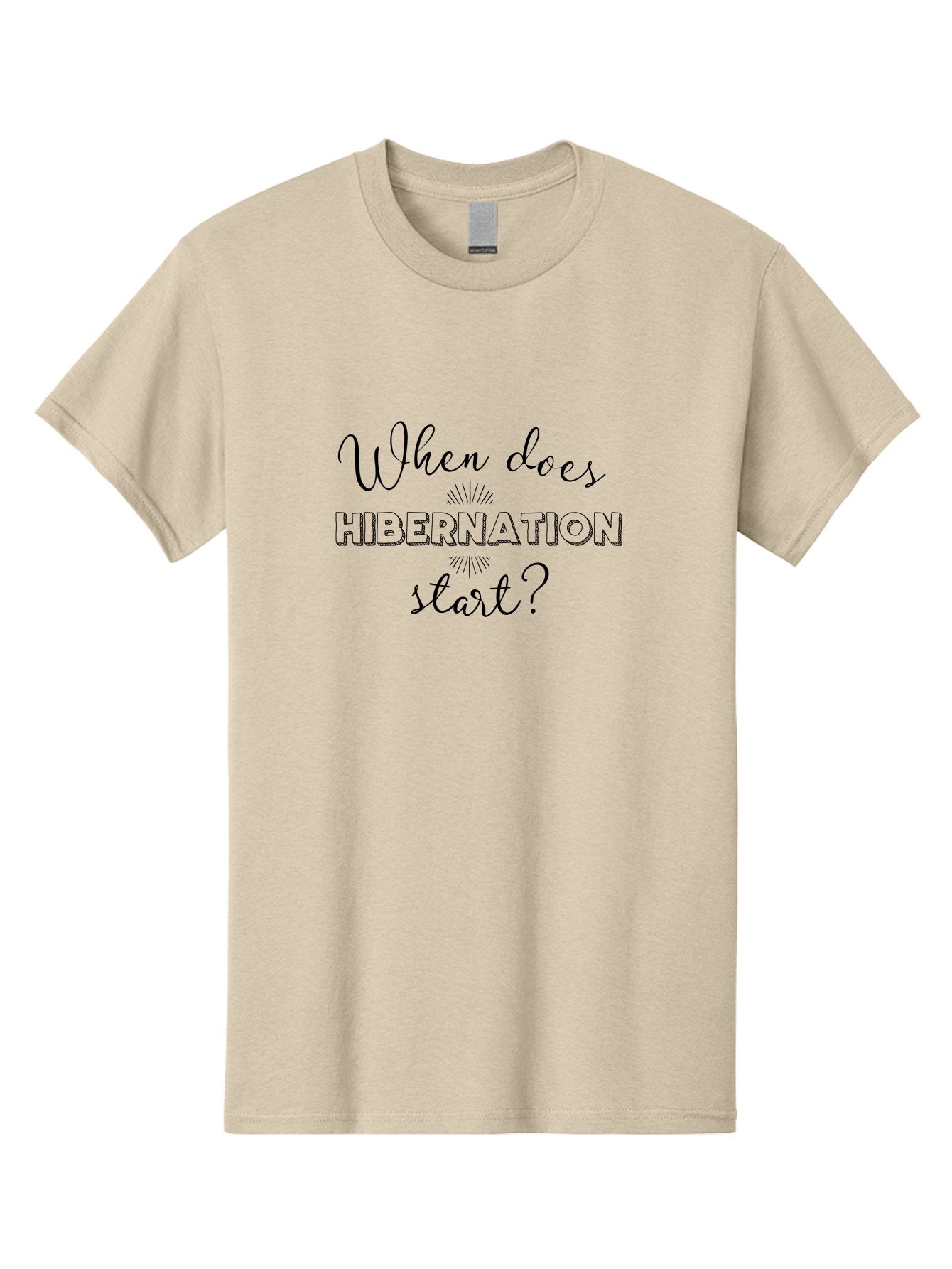 When-Does-Hibernation-Start Men'S Graphic Tee, 100% Cotton, Comfortable Casual Summer Wear, Machine Washable, Hibernation Starts, When To Hibernate, Animal Hibernation, Winter Sleep, Seasonal Animals, Wildlife Facts Aad301 5