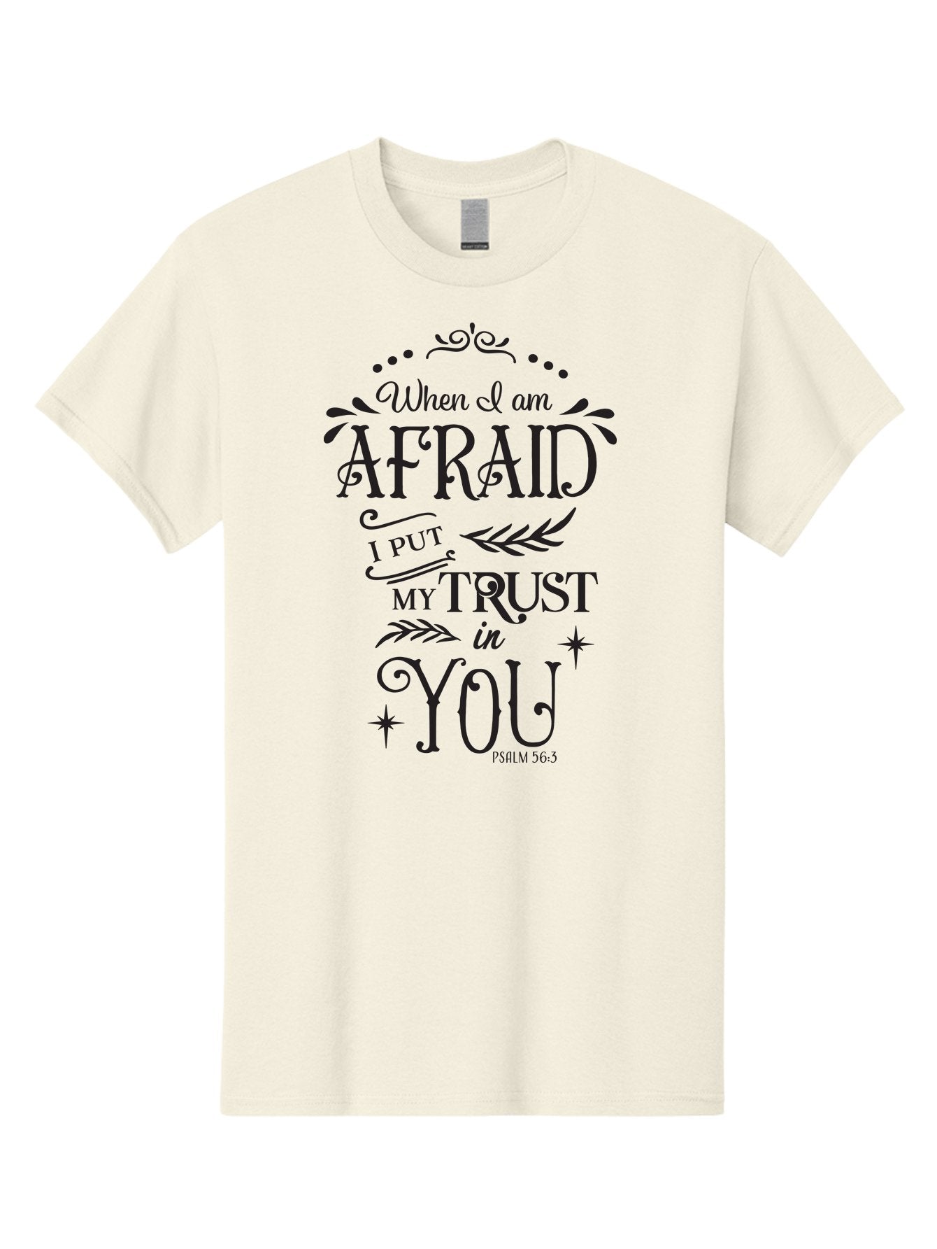 When-I-Am-Afraid Men'S Graphic Tee, 100% Cotton, Comfortable Casual Summer Wear, Machine Washable, Inspirational Quote, Trust In God, Psalm 56:3, Faith And Trust, Motivational Words, Spiritual Guidance, Bible Verse Art, Typographic Design Aad302 13