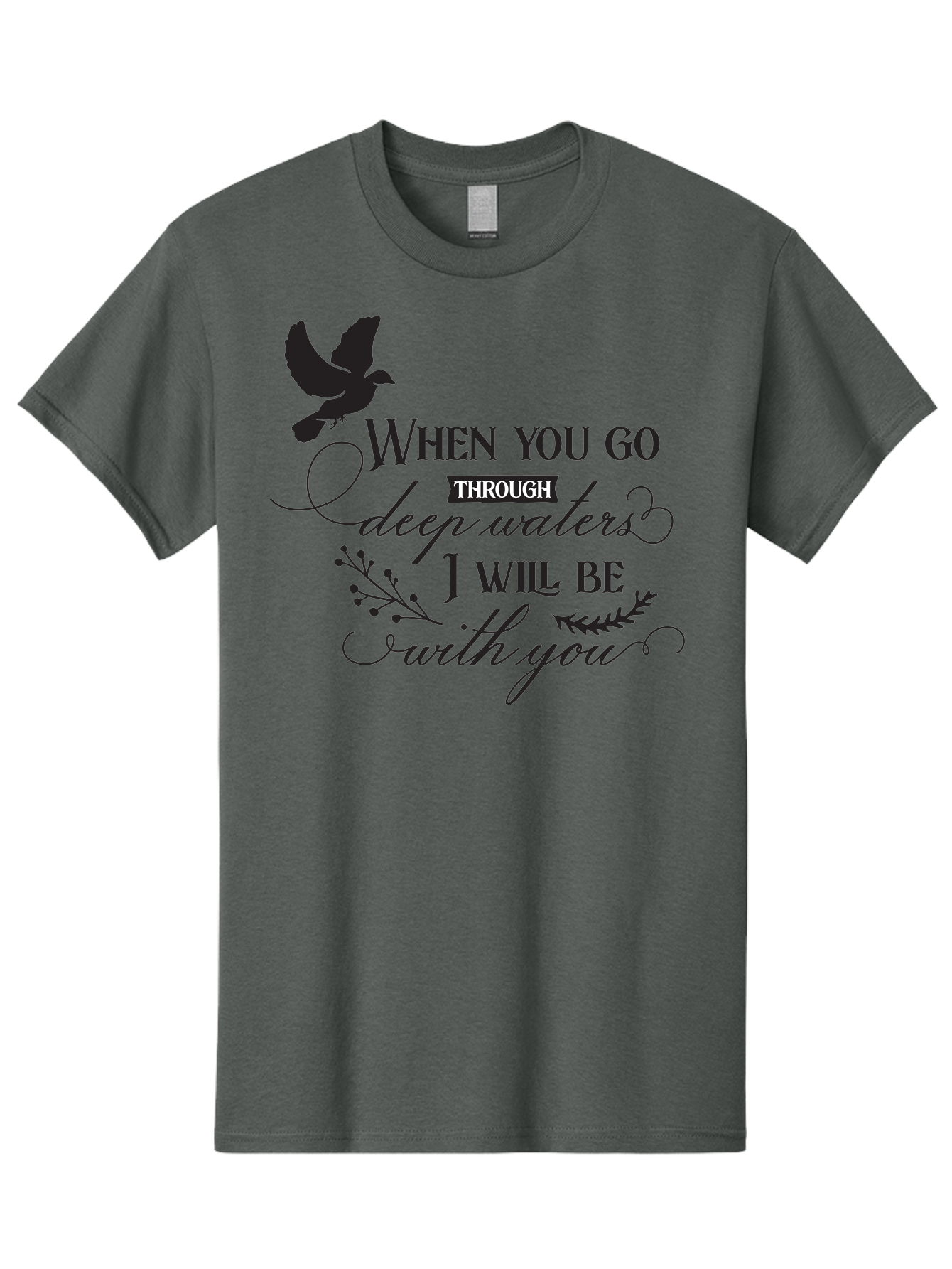 When-You-Go-Through-Deep-Waters-I-Will-Be-With-You Men'S Graphic Tee, 100% Cotton, Comfortable Casual Summer Wear, Machine Washable, Inspirational Quote, Motivational Words, Biblical Phrase, When You Go Through Deep Waters I Will Be With You, Aad308 17