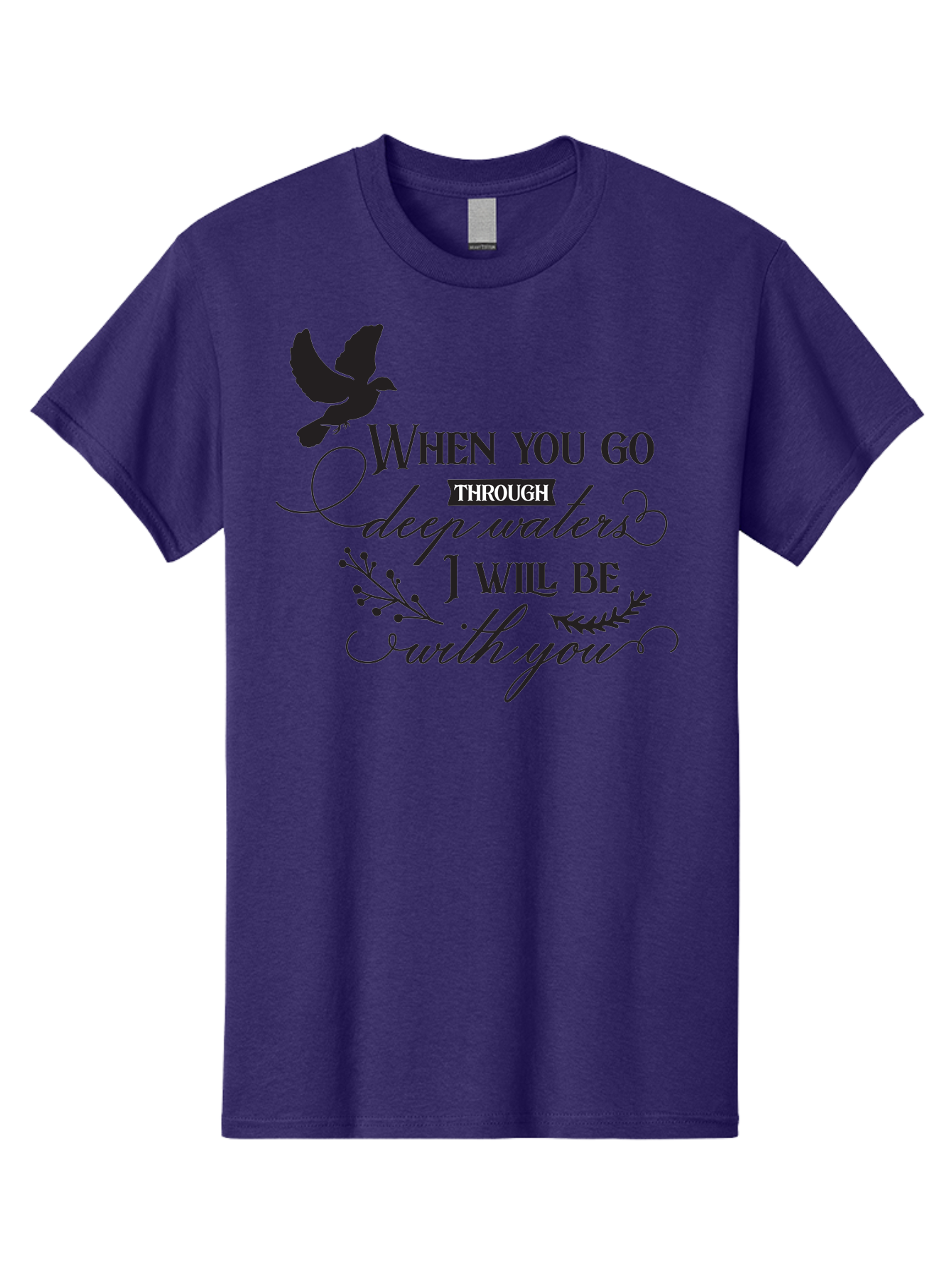 When-You-Go-Through-Deep-Waters-I-Will-Be-With-You Men'S Graphic Tee, 100% Cotton, Comfortable Casual Summer Wear, Machine Washable, Inspirational Quote, Motivational Words, Biblical Phrase, When You Go Through Deep Waters I Will Be With You, Aad308 5
