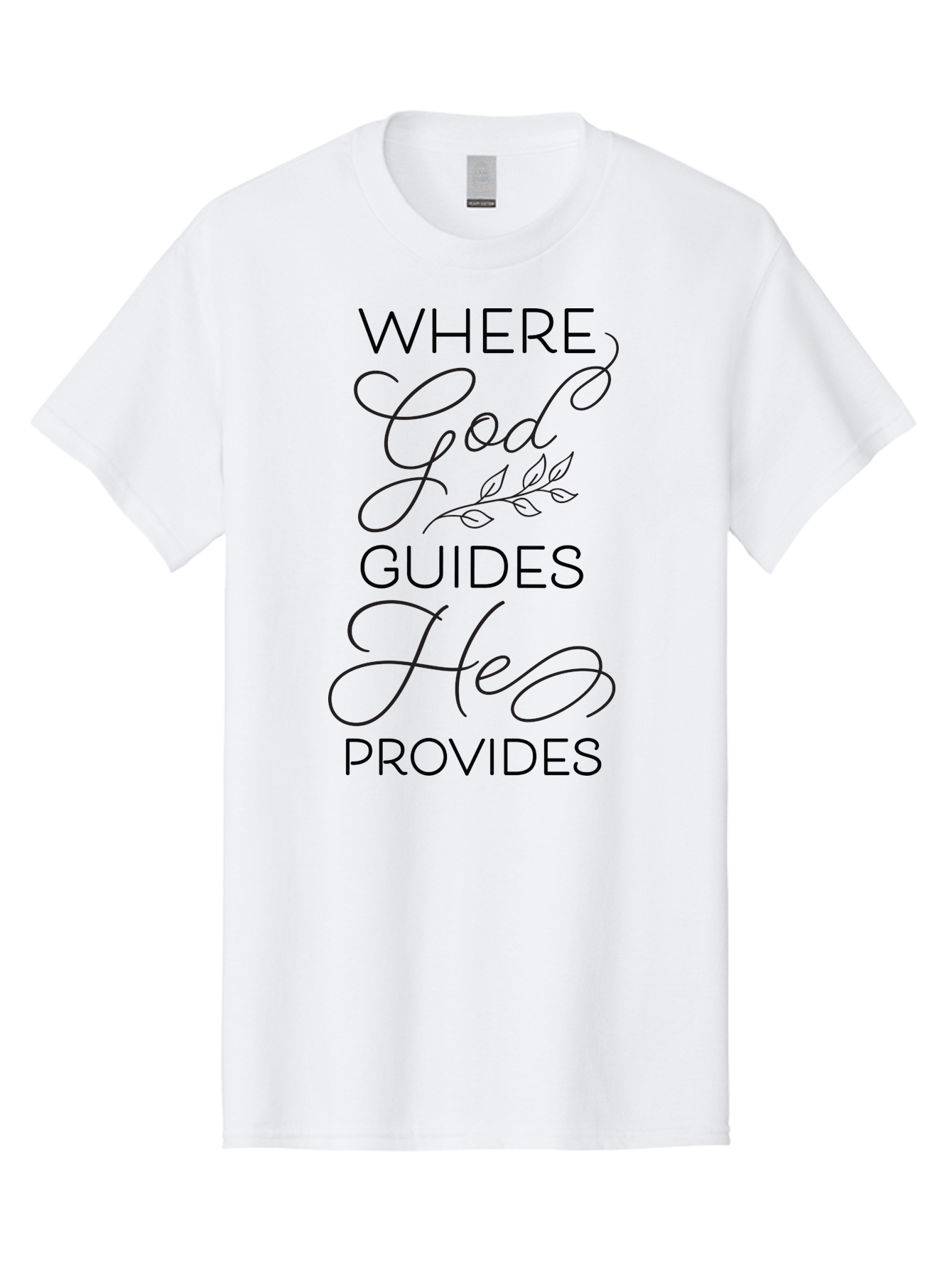 Where-God-Guides-He-Provides Men'S Graphic Tee, 100% Cotton, Comfortable Casual Summer Wear, Machine Washable, Inspirational Quote, Faith-Based Design, Religious Art, Motivational Words, Spiritual Guidance, Trust In God, Hope And Faith Aad310 11