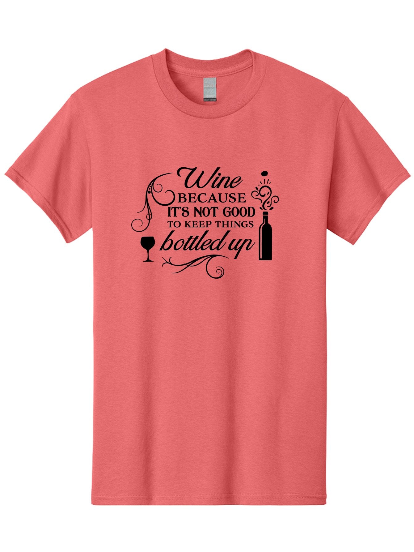 Wine-Because-It-S-Not-Good-To-Keep-Things-Bottled-Up Men'S Graphic Tee, 100% Cotton, Comfortable Casual Summer Wear, Machine Washable, Wine Quote, Wine Lover, Funny Wine Saying, Stress Relief, Wine Bottle, Wine Glass, Swirling Design, Aad313 12
