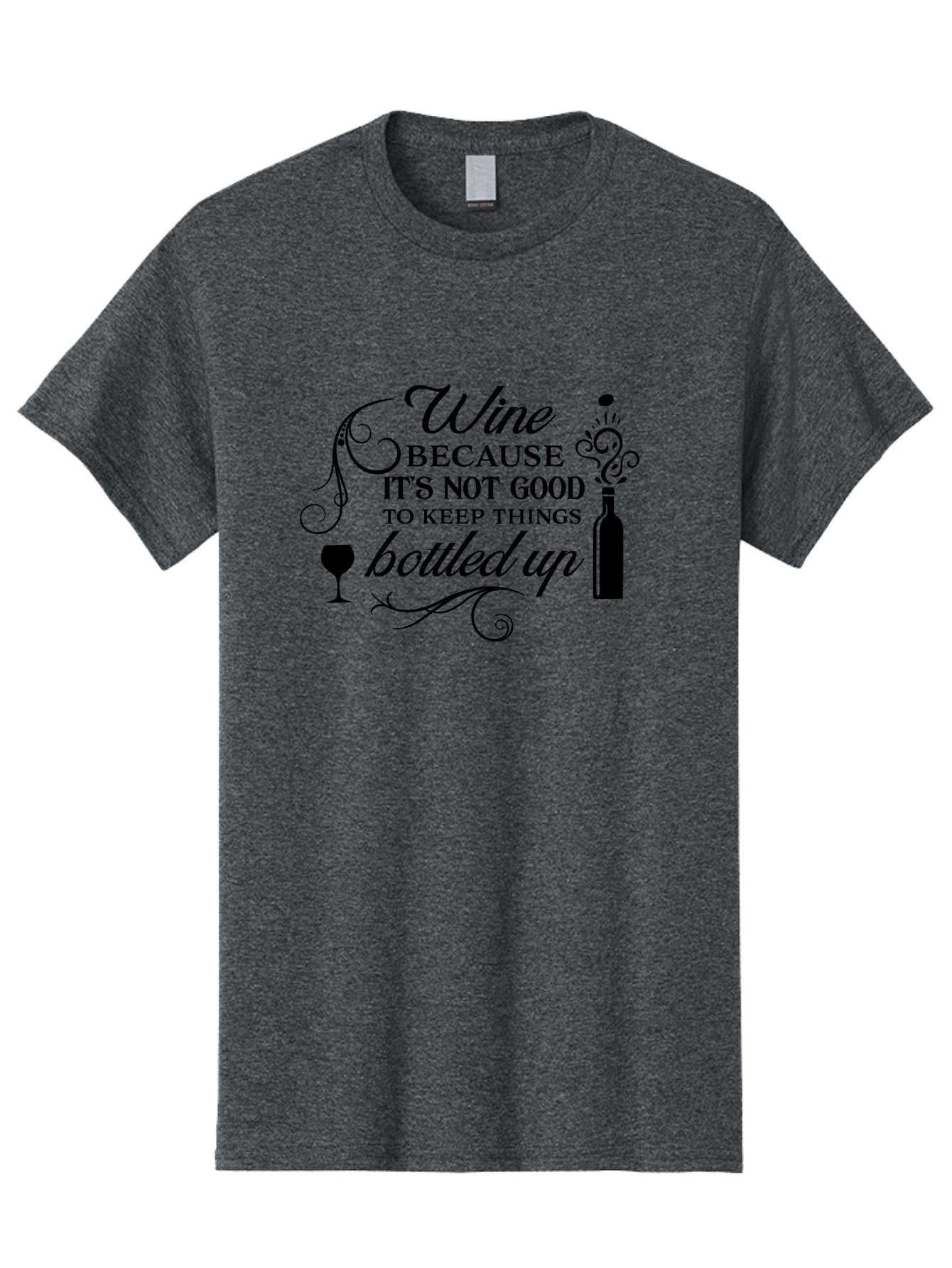 Wine-Because-It-S-Not-Good-To-Keep-Things-Bottled-Up Men'S Graphic Tee, 100% Cotton, Comfortable Casual Summer Wear, Machine Washable, Wine Quote, Wine Lover, Funny Wine Saying, Stress Relief, Wine Bottle, Wine Glass, Swirling Design, Aad313 9