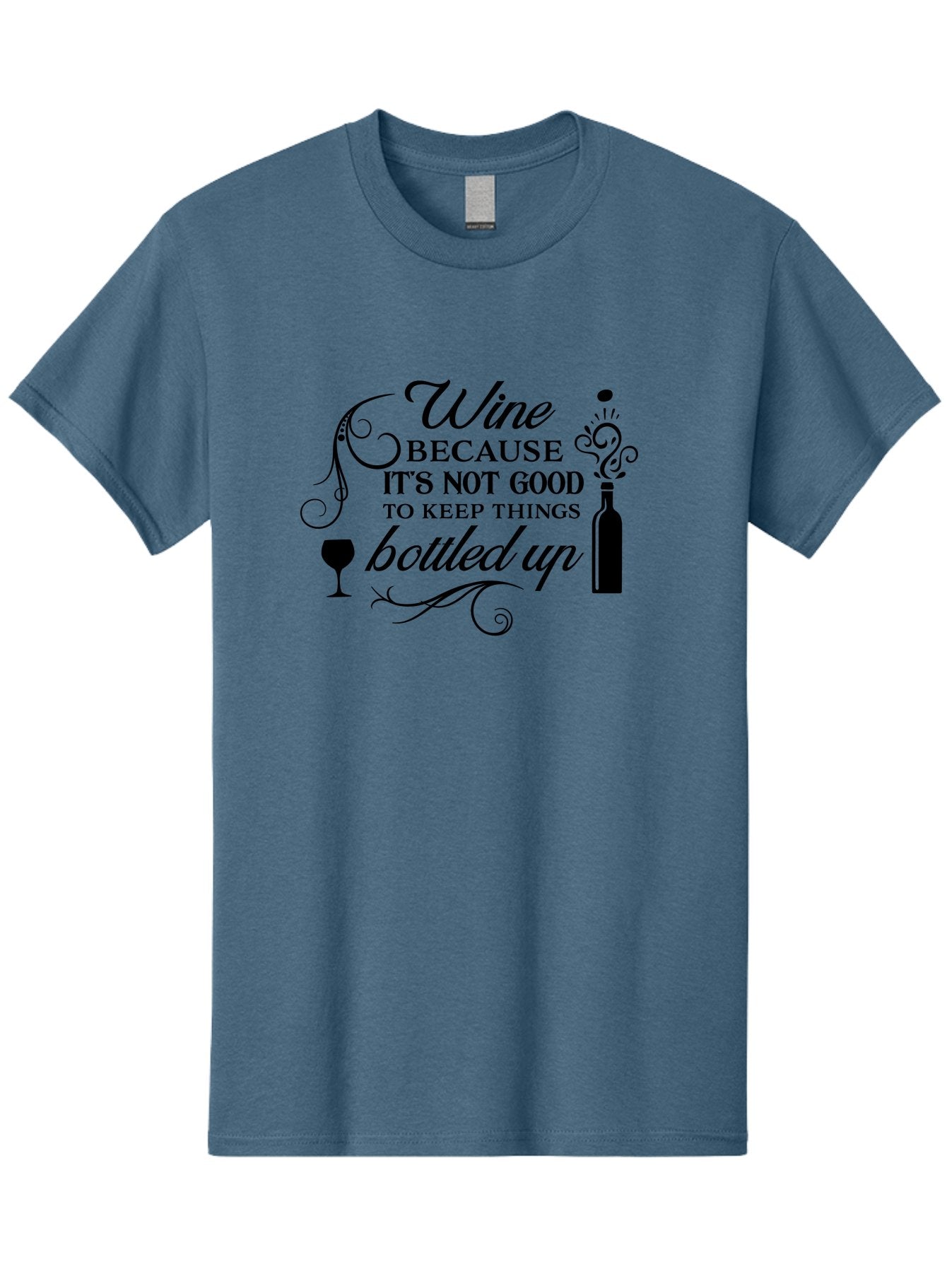 Wine-Because-It-S-Not-Good-To-Keep-Things-Bottled-Up Men'S Graphic Tee, 100% Cotton, Comfortable Casual Summer Wear, Machine Washable, Wine Quote, Wine Lover, Funny Wine Saying, Stress Relief, Wine Bottle, Wine Glass, Swirling Design, Aad313 5