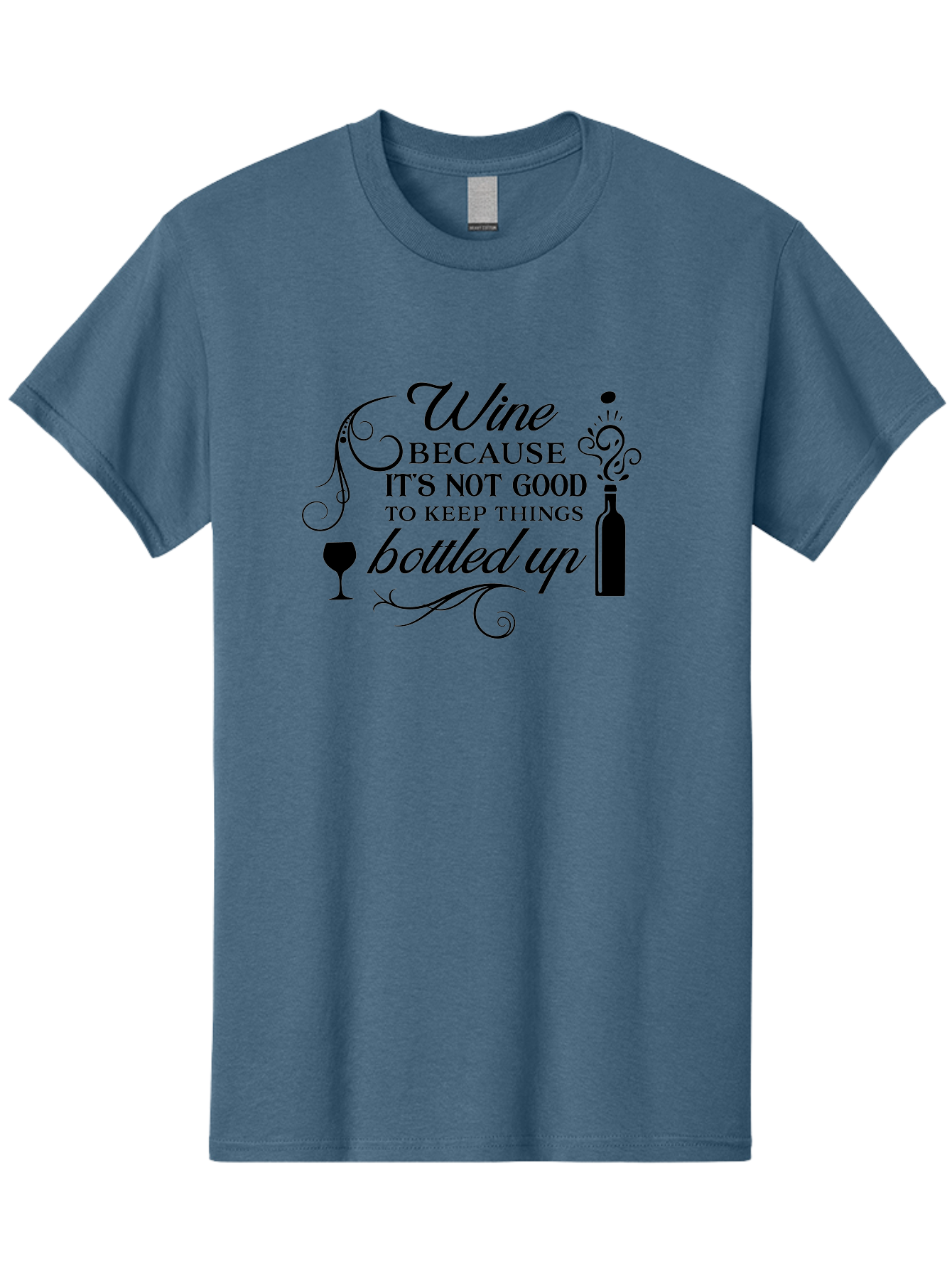 Wine-Because-It-S-Not-Good-To-Keep-Things-Bottled-Up Men'S Graphic Tee, 100% Cotton, Comfortable Casual Summer Wear, Machine Washable, Wine Quote, Wine Lover, Funny Wine Saying, Stress Relief, Wine Bottle, Wine Glass, Swirling Design, Aad313 15