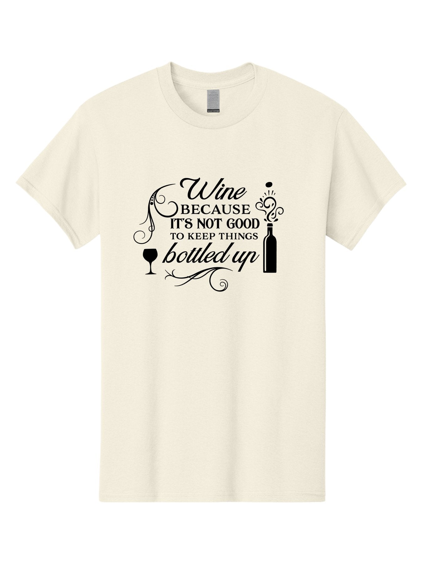 Wine-Because-It-S-Not-Good-To-Keep-Things-Bottled-Up Men'S Graphic Tee, 100% Cotton, Comfortable Casual Summer Wear, Machine Washable, Wine Quote, Wine Lover, Funny Wine Saying, Stress Relief, Wine Bottle, Wine Glass, Swirling Design, Aad313