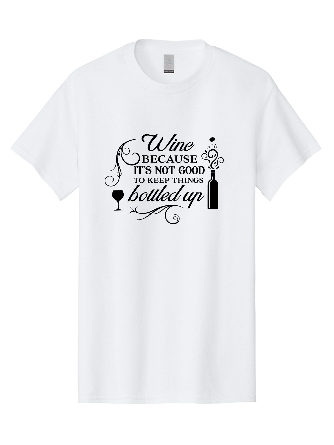 Wine-Because-It-S-Not-Good-To-Keep-Things-Bottled-Up Men'S Graphic Tee, 100% Cotton, Comfortable Casual Summer Wear, Machine Washable, Wine Quote, Wine Lover, Funny Wine Saying, Stress Relief, Wine Bottle, Wine Glass, Swirling Design, Aad313 8