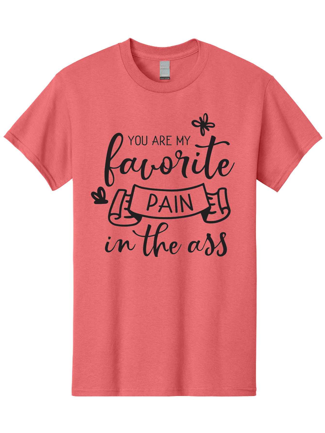 You-Are-My-Favorite-Pain-In-The-Ass Men'S Graphic Tee, 100% Cotton, Comfortable Casual Summer Wear, Machine Washable, Sarcastic Quotes, Funny Sayings, Quirky Humor, Playful Banter, Cheeky Phrases, Witty Remarks, Sassy Expressions, Aad332