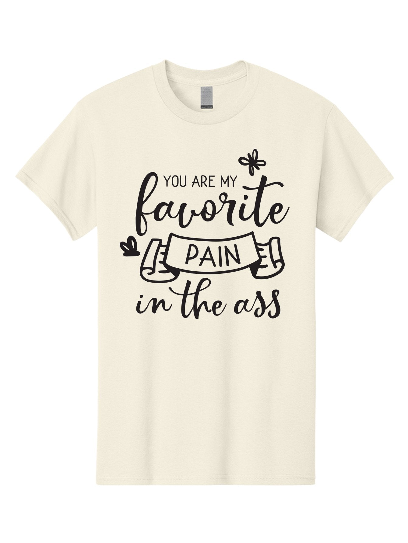 You-Are-My-Favorite-Pain-In-The-Ass Men'S Graphic Tee, 100% Cotton, Comfortable Casual Summer Wear, Machine Washable, Sarcastic Quotes, Funny Sayings, Quirky Humor, Playful Banter, Cheeky Phrases, Witty Remarks, Sassy Expressions, Aad332 7