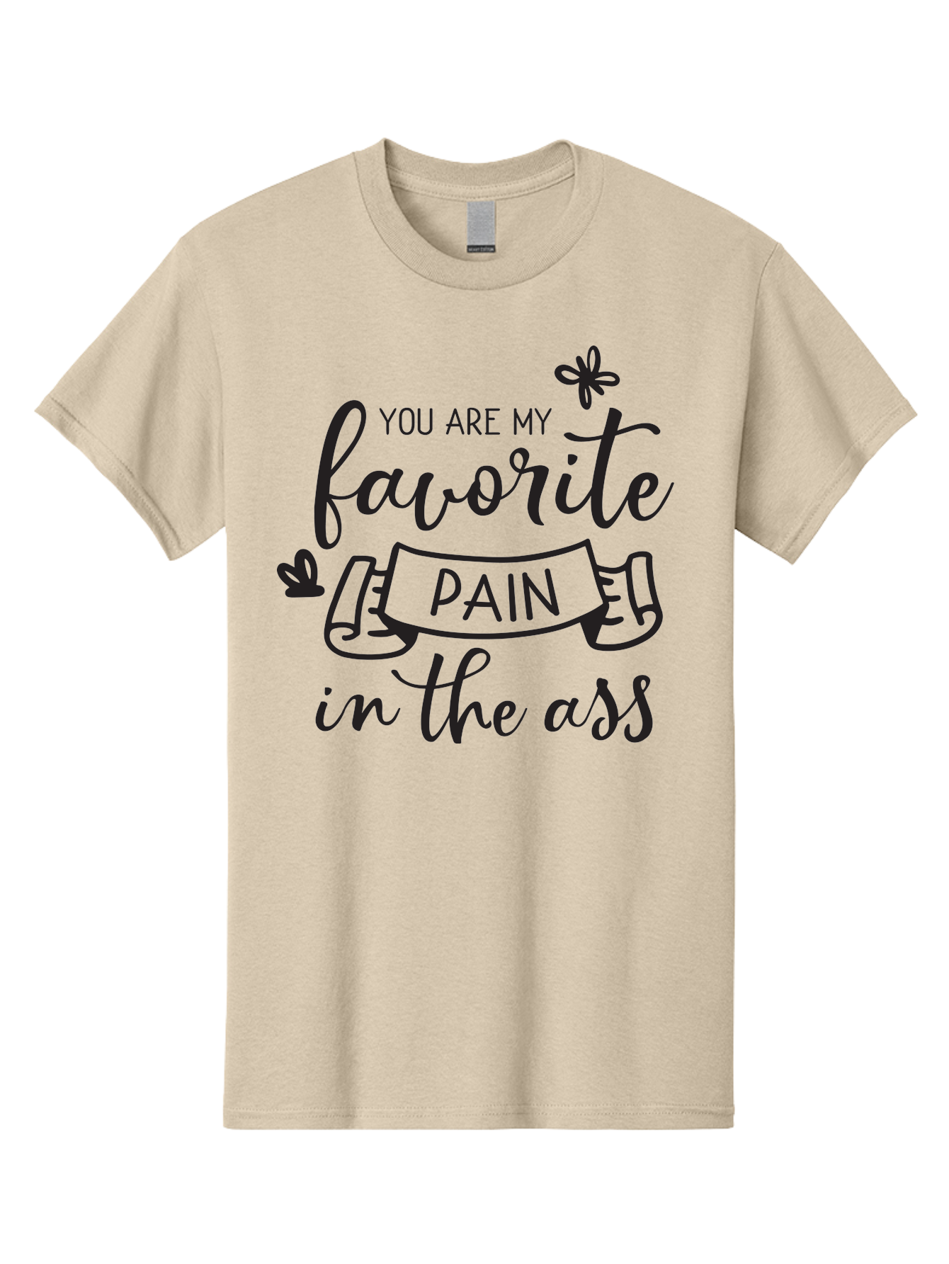 You-Are-My-Favorite-Pain-In-The-Ass Men'S Graphic Tee, 100% Cotton, Comfortable Casual Summer Wear, Machine Washable, Sarcastic Quotes, Funny Sayings, Quirky Humor, Playful Banter, Cheeky Phrases, Witty Remarks, Sassy Expressions, Aad332 21