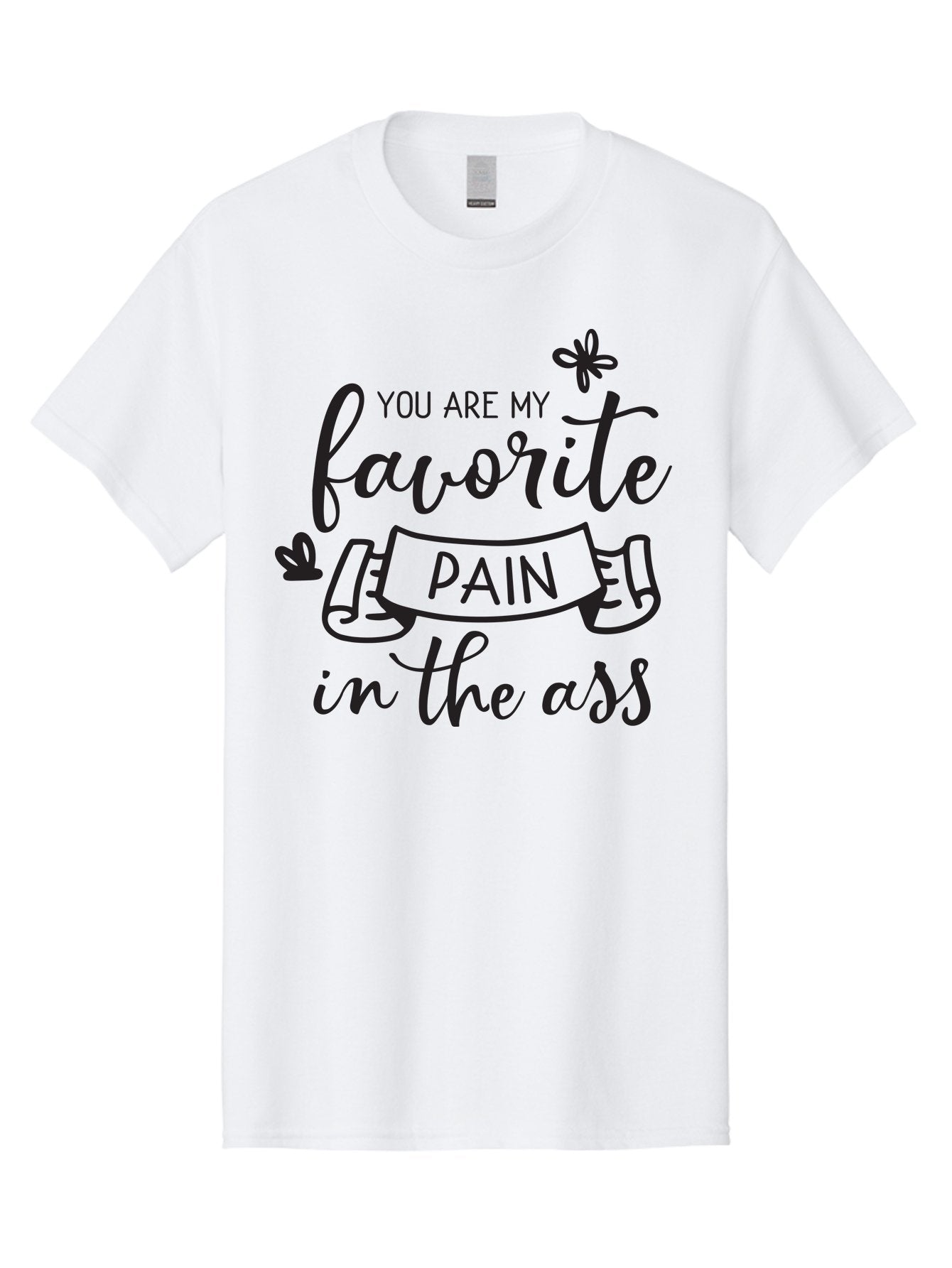 You-Are-My-Favorite-Pain-In-The-Ass Men'S Graphic Tee, 100% Cotton, Comfortable Casual Summer Wear, Machine Washable, Sarcastic Quotes, Funny Sayings, Quirky Humor, Playful Banter, Cheeky Phrases, Witty Remarks, Sassy Expressions, Aad332 12