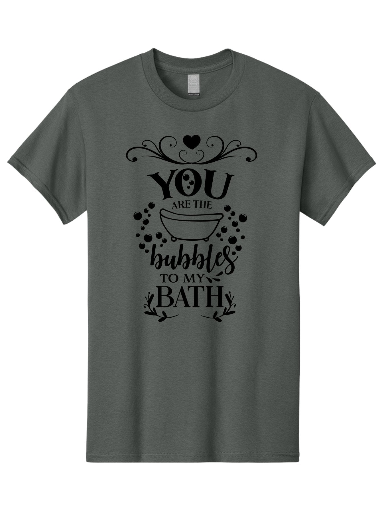 You-Are-The-Bubbles-To-My-Bath Men'S Graphic Tee, 100% Cotton, Comfortable Casual Summer Wear, Machine Washable, Bath Time Quote, Bubbles In Bath, Lovely Sayings, Couple Quotes, Romantic Phrases, Love Is In The Air, Relaxing Bath, Aad335 7