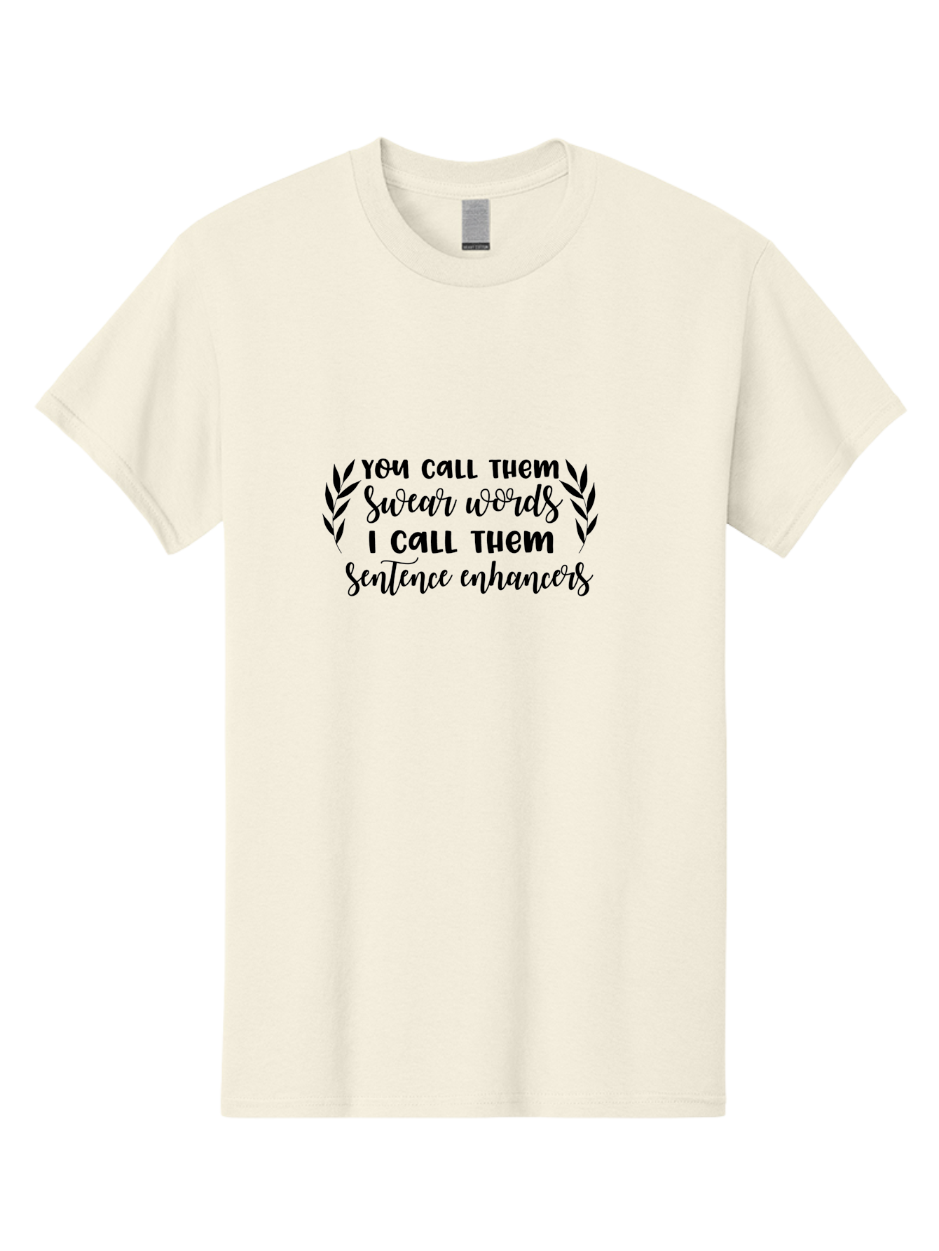 You-Call-Them-Swear-Words Men'S Graphic Tee, 100% Cotton, Comfortable Casual Summer Wear, Machine Washable, Funny Quote, Sentence Enhancers, Swear Words, Humorous Sayings, Witty Phrases, Modern Slang, Sassy Expression, Quirky Design, Aad337 5