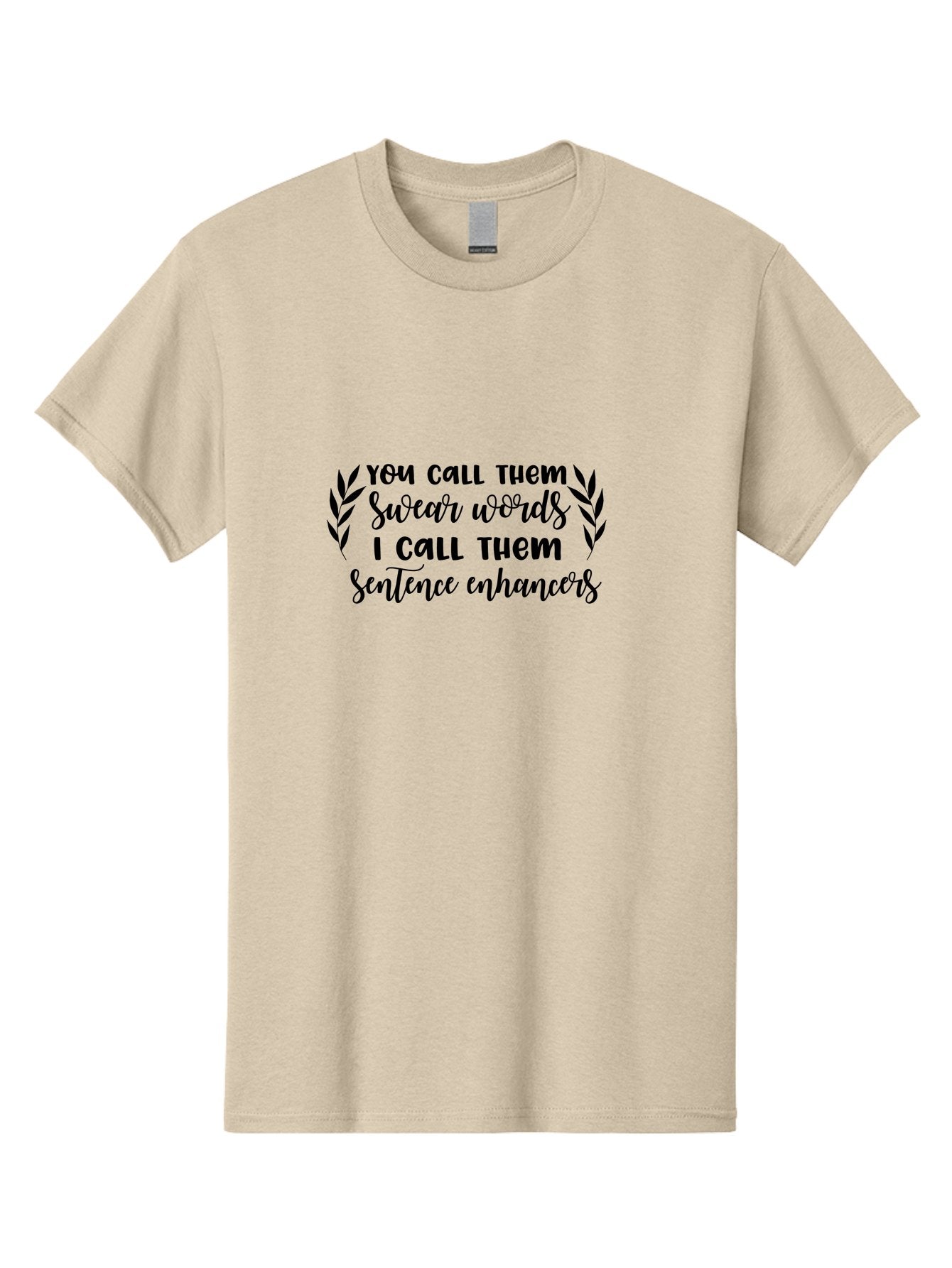 You-Call-Them-Swear-Words Men'S Graphic Tee, 100% Cotton, Comfortable Casual Summer Wear, Machine Washable, Funny Quote, Sentence Enhancers, Swear Words, Humorous Sayings, Witty Phrases, Modern Slang, Sassy Expression, Quirky Design, Aad337 13