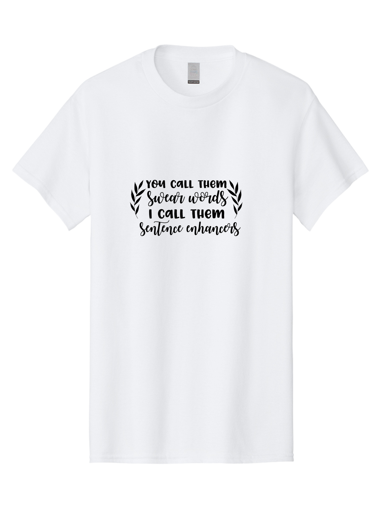 You-Call-Them-Swear-Words Men'S Graphic Tee, 100% Cotton, Comfortable Casual Summer Wear, Machine Washable, Funny Quote, Sentence Enhancers, Swear Words, Humorous Sayings, Witty Phrases, Modern Slang, Sassy Expression, Quirky Design, Aad337 27