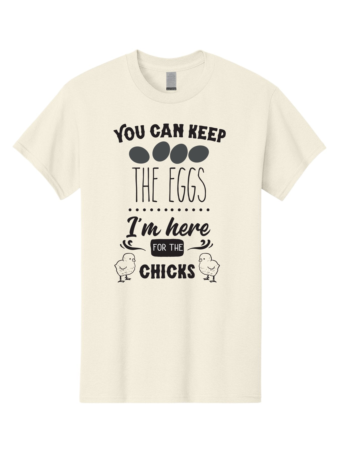 You-Can-Keep-The-Eggs-I-M-Here-For-The-Chicks Men'S Graphic Tee, 100% Cotton, Comfortable Casual Summer Wear, Machine Washable, Funny Quote, Humorous Saying, Eggs And Chicks, Playful Phrase, Cute Chicks, Egg Joke, Chick Humor, Punny Graphic, Aad338 14