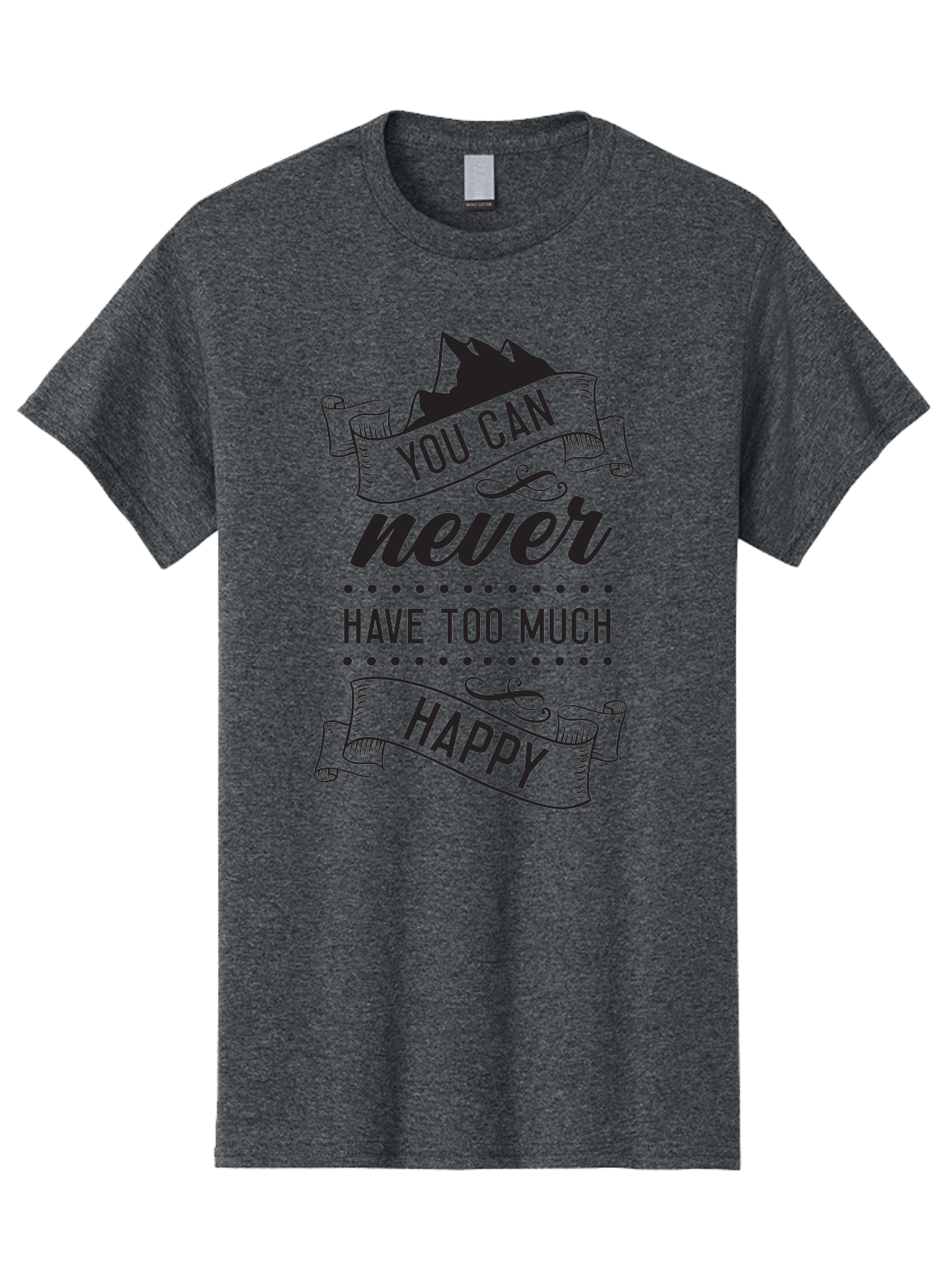 You-Can-Never-Have-Too-Much-Happy Men'S Graphic Tee, 100% Cotton, Comfortable Casual Summer Wear, Machine Washable, Motivational Quote, Happiness, Positivity, Inspirational Message, You Can Never Have Too Much Happy, Uplifting Words, Aad339 25