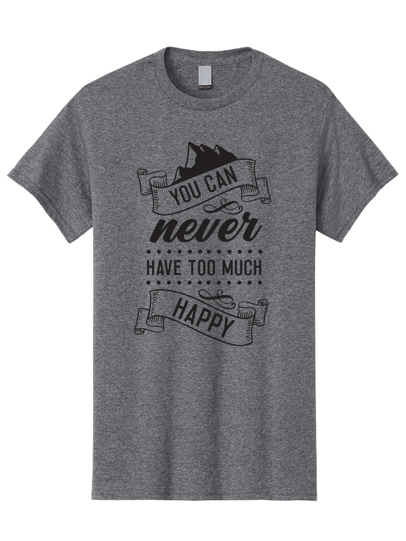 You-Can-Never-Have-Too-Much-Happy Men'S Graphic Tee, 100% Cotton, Comfortable Casual Summer Wear, Machine Washable, Motivational Quote, Happiness, Positivity, Inspirational Message, You Can Never Have Too Much Happy, Uplifting Words, Aad339 3