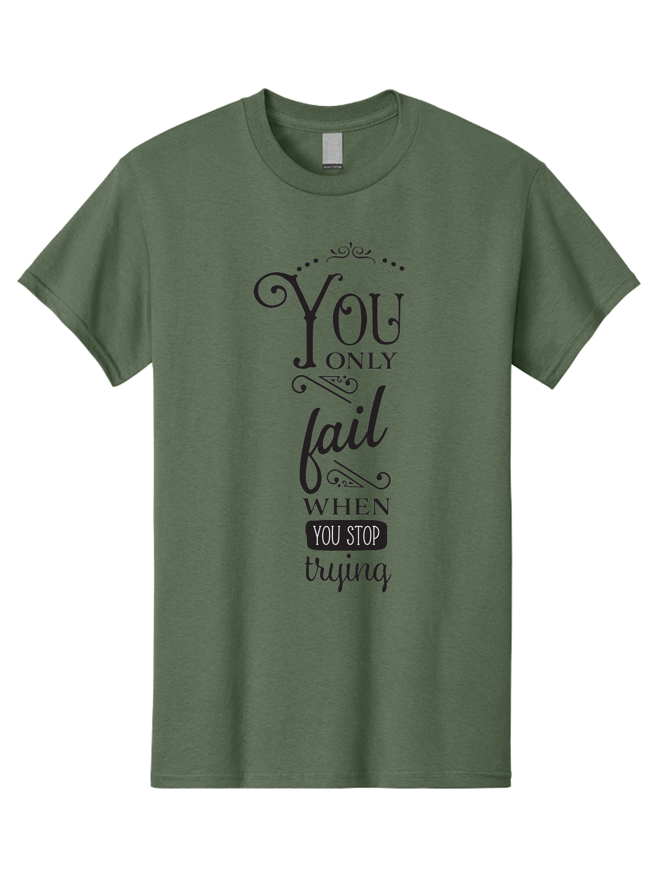 You-Only-Fail Men'S Graphic Tee, 100% Cotton, Comfortable Casual Summer Wear, Machine Washable, Motivational Quotes, Inspirational Sayings, Perseverance, Determination, Success Mindset, Never Give Up, Positive Affirmations, Self-Motivation, Aad345 19