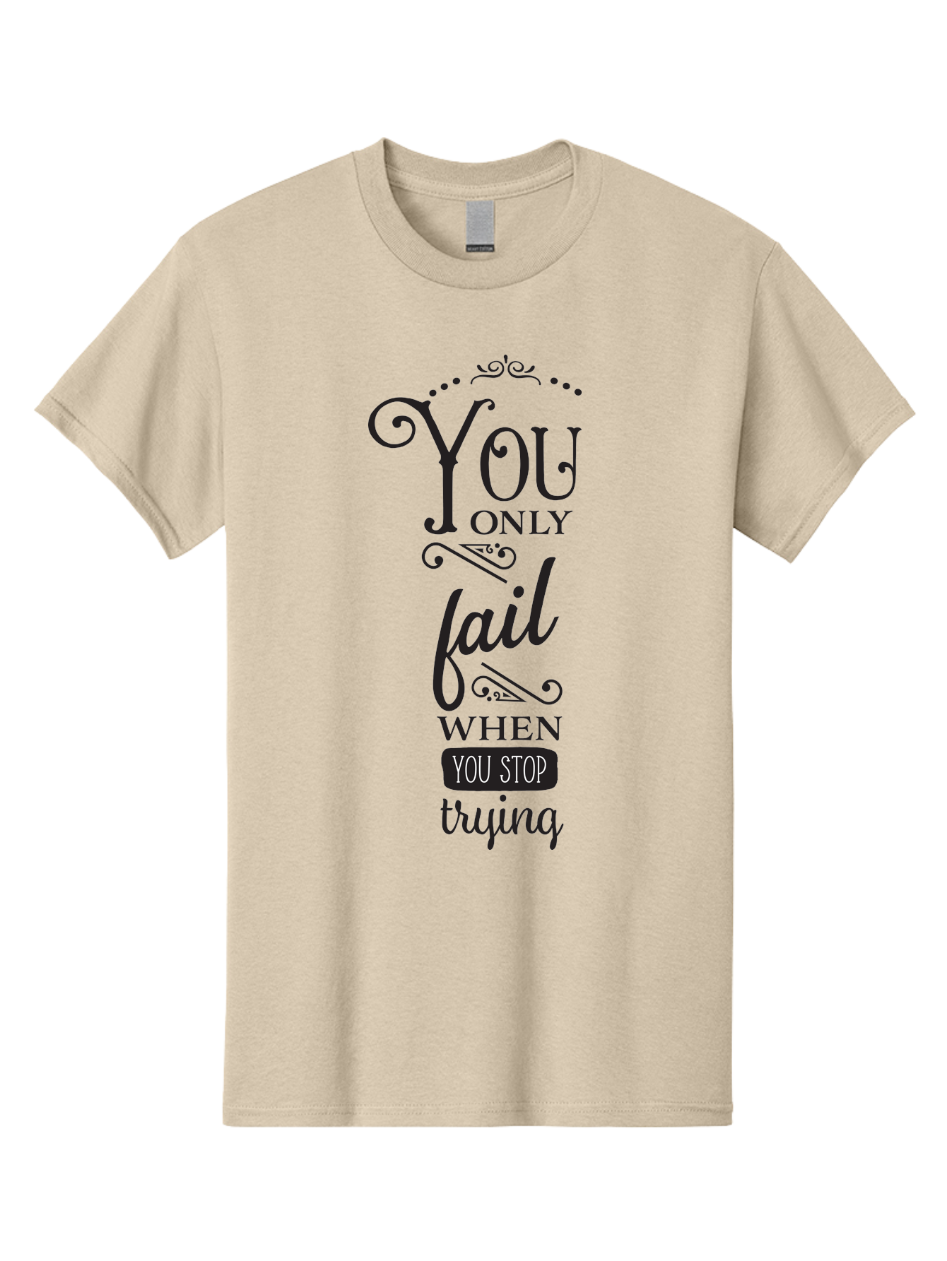 You-Only-Fail Men'S Graphic Tee, 100% Cotton, Comfortable Casual Summer Wear, Machine Washable, Motivational Quotes, Inspirational Sayings, Perseverance, Determination, Success Mindset, Never Give Up, Positive Affirmations, Self-Motivation, Aad345 29