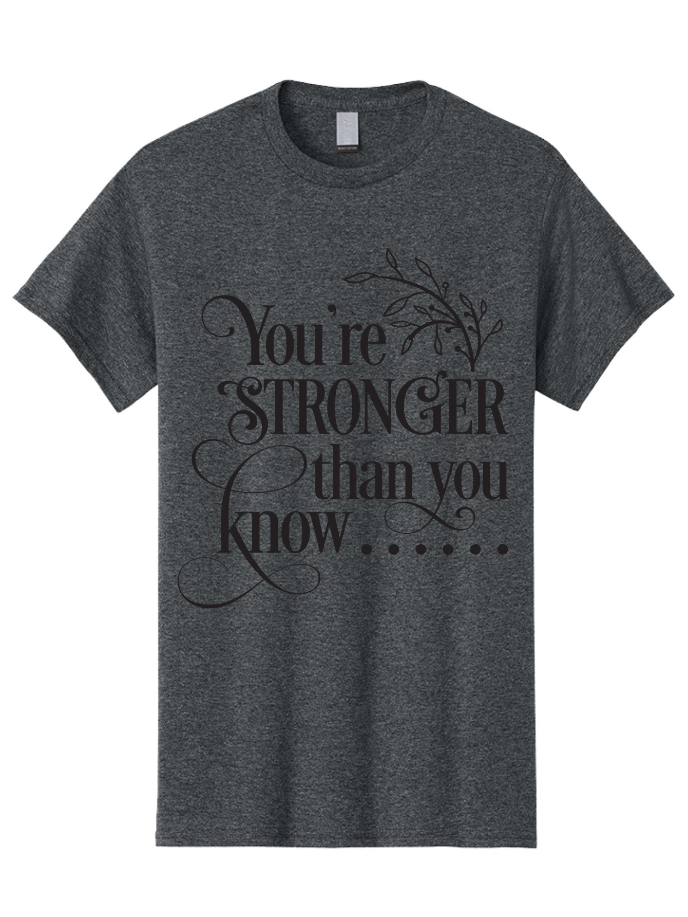 You-Re-Stronger-Than-You-Know Men'S Graphic Tee, 100% Cotton, Comfortable Casual Summer Wear, Machine Washable, Motivational Quote, Inspirational Message, Strength, Positivity, Empowerment, Encouragement, Inner Strength, Self-Improvement Aad347 7