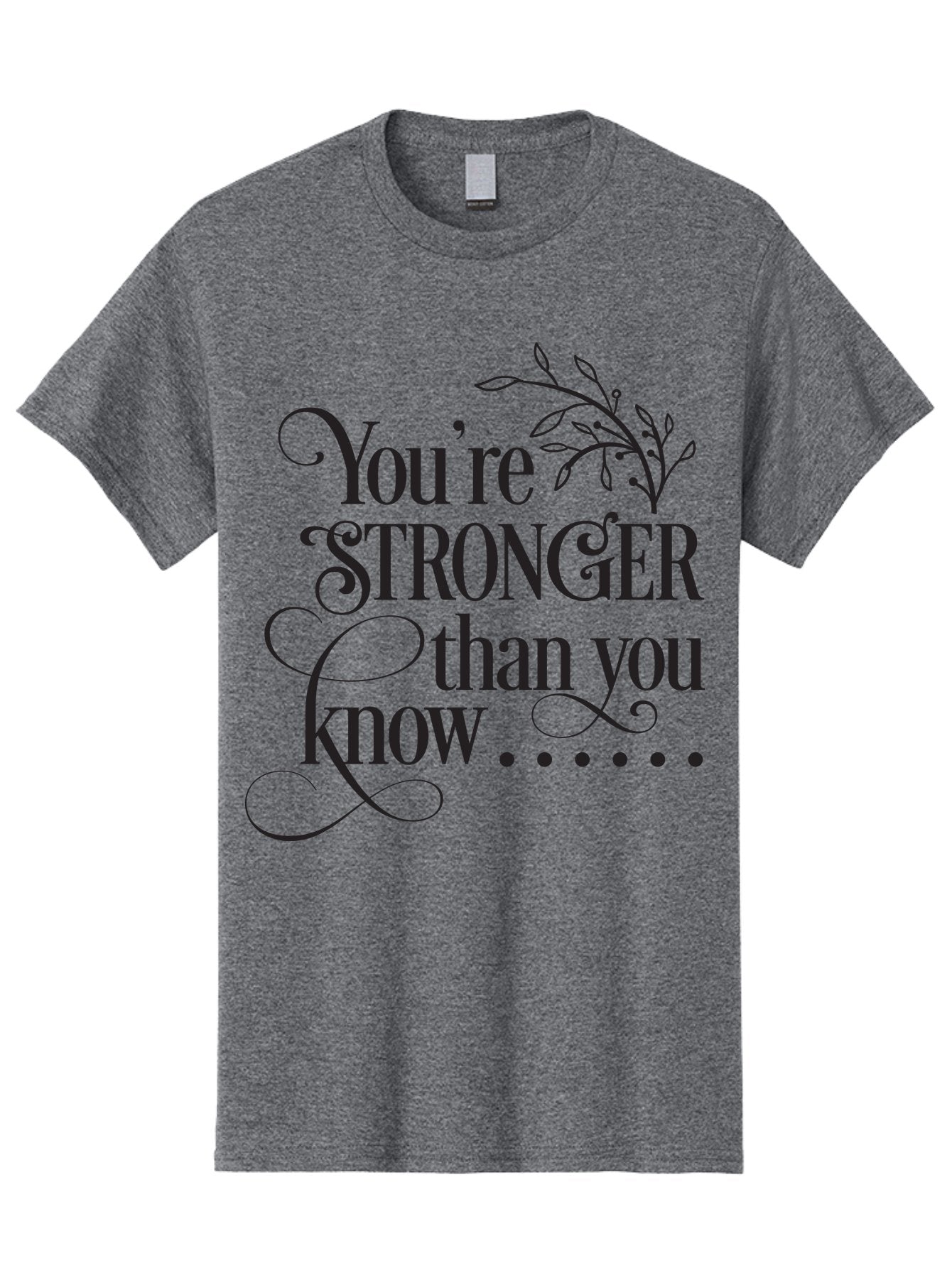 You-Re-Stronger-Than-You-Know Men'S Graphic Tee, 100% Cotton, Comfortable Casual Summer Wear, Machine Washable, Motivational Quote, Inspirational Message, Strength, Positivity, Empowerment, Encouragement, Inner Strength, Self-Improvement Aad347 9