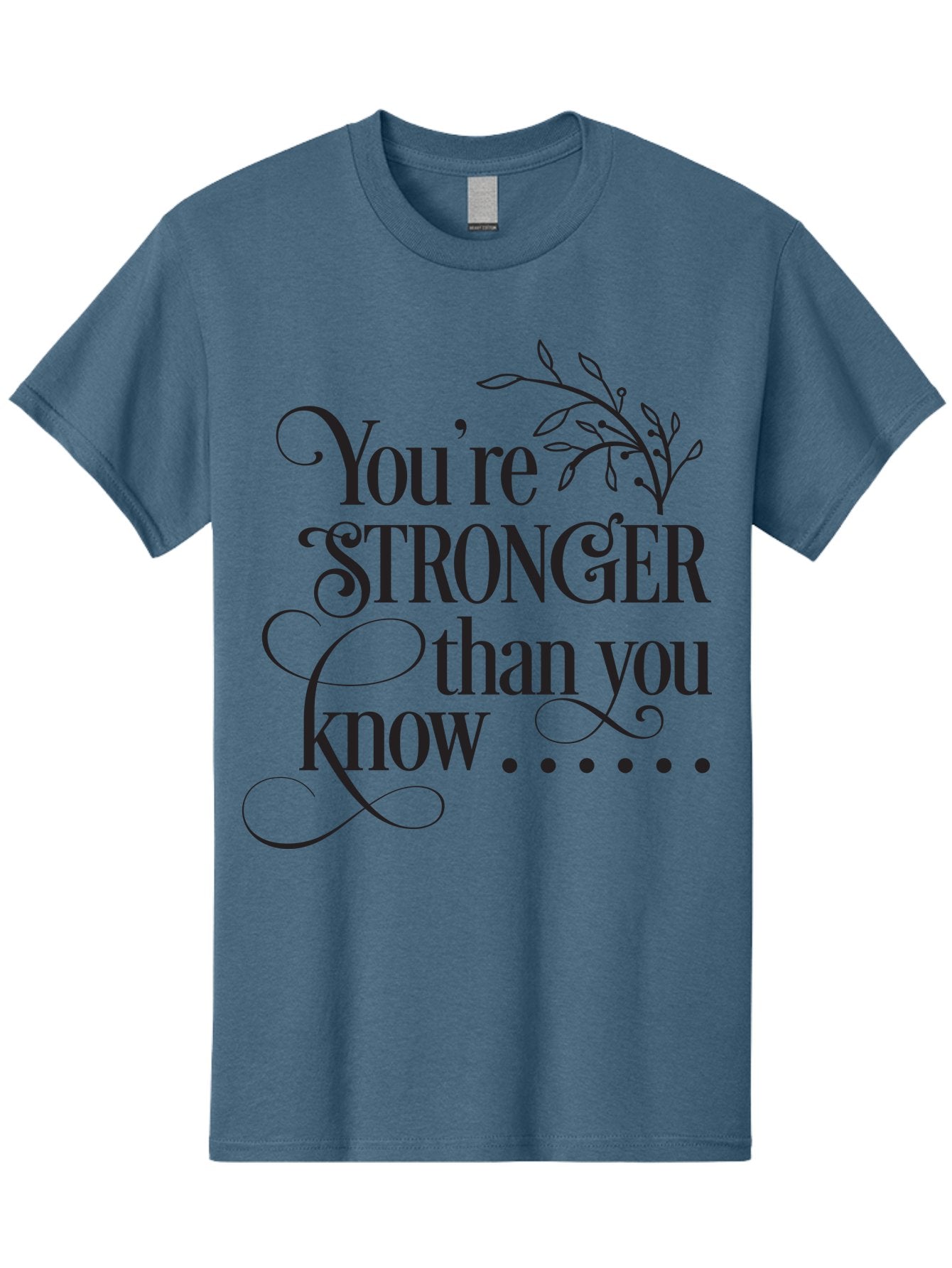 You-Re-Stronger-Than-You-Know Men'S Graphic Tee, 100% Cotton, Comfortable Casual Summer Wear, Machine Washable, Motivational Quote, Inspirational Message, Strength, Positivity, Empowerment, Encouragement, Inner Strength, Self-Improvement Aad347 15