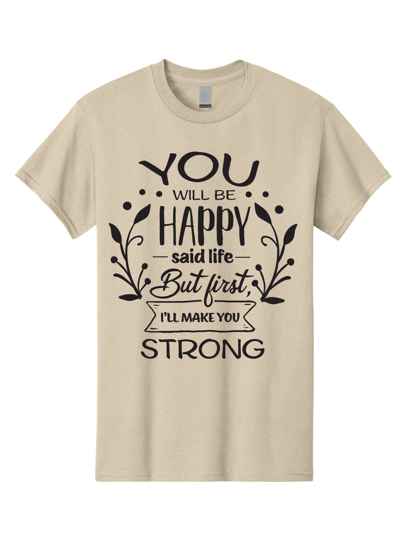 You-Will-Be-Happy Men'S Graphic Tee, 100% Cotton, Comfortable Casual Summer Wear, Machine Washable, Motivational Quote, Inspiring Words, Happiness, Life Journey, Strength, Positivity, Uplifting Message, Empowerment, Self-Improvement, Aad349 6