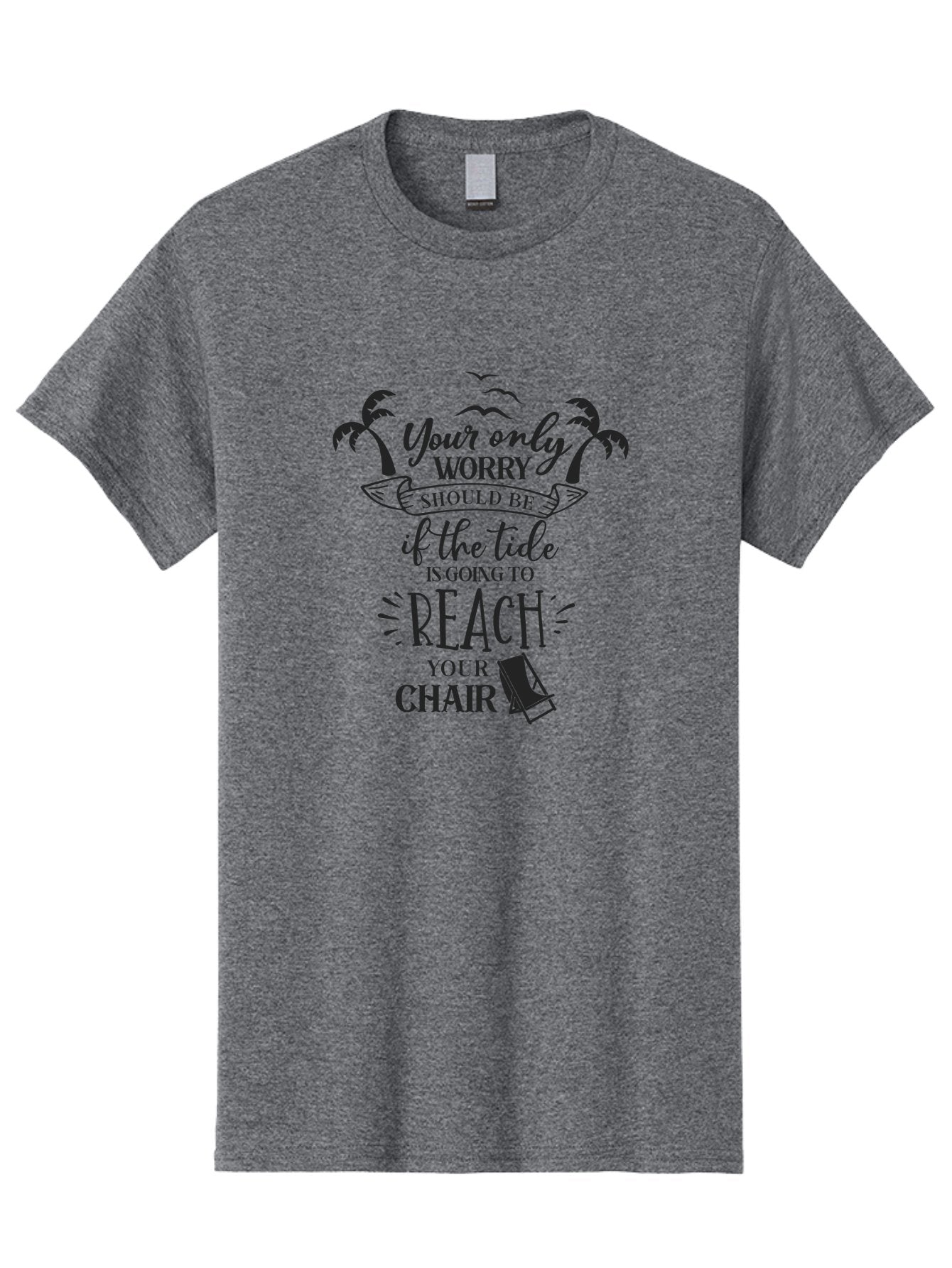 Your-Only-Worry Men'S Graphic Tee, 100% Cotton, Comfortable Casual Summer Wear, Machine Washable, Beach Quote, Beach Chair, Beach Vibes, Beach Life, Summer Fun, Coastal Living, Beach Scenery, Ocean Breeze, Seagulls, Palm Trees, Aad352