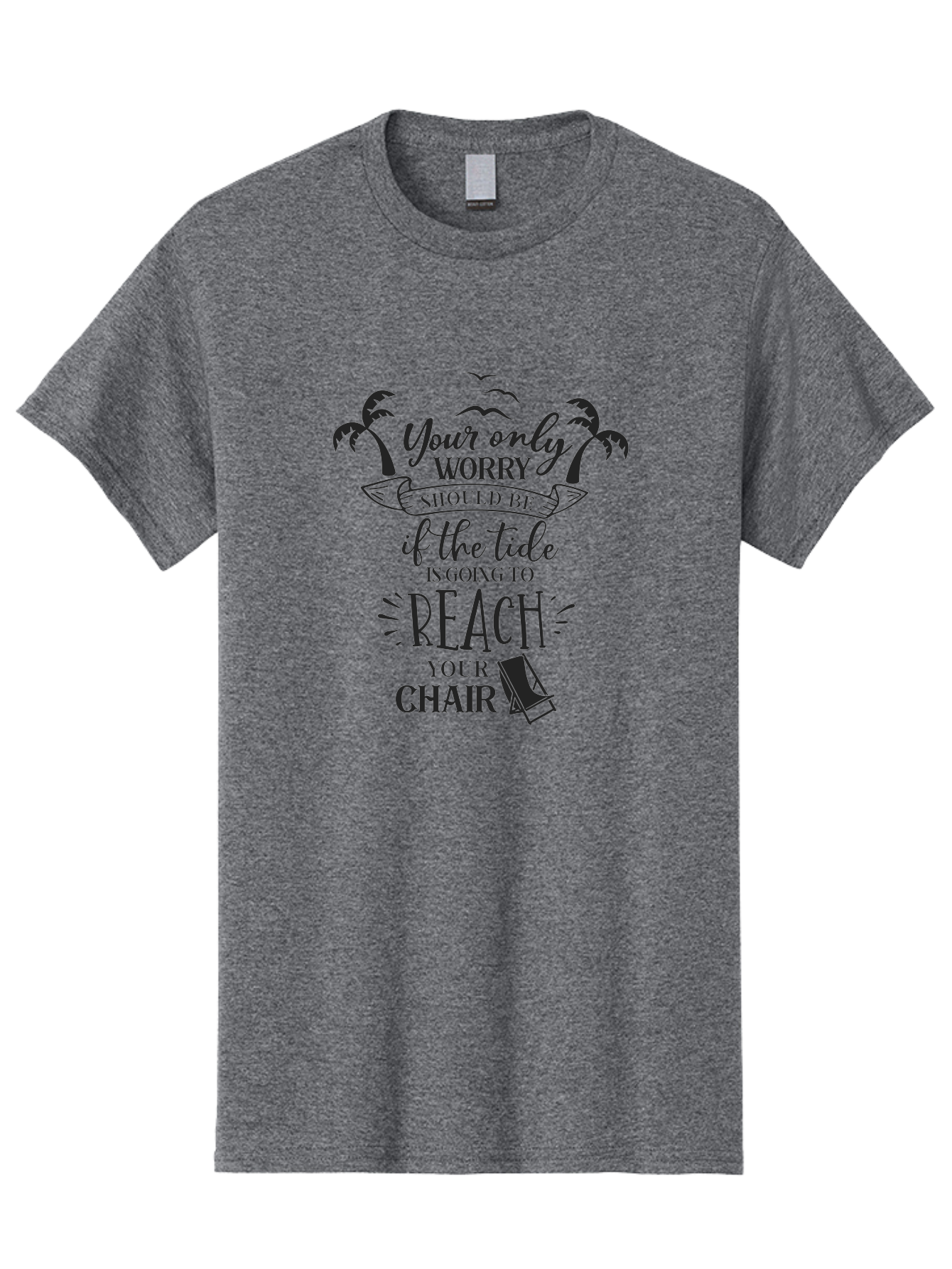 Your-Only-Worry Men'S Graphic Tee, 100% Cotton, Comfortable Casual Summer Wear, Machine Washable, Beach Quote, Beach Chair, Beach Vibes, Beach Life, Summer Fun, Coastal Living, Beach Scenery, Ocean Breeze, Seagulls, Palm Trees, Aad352 19