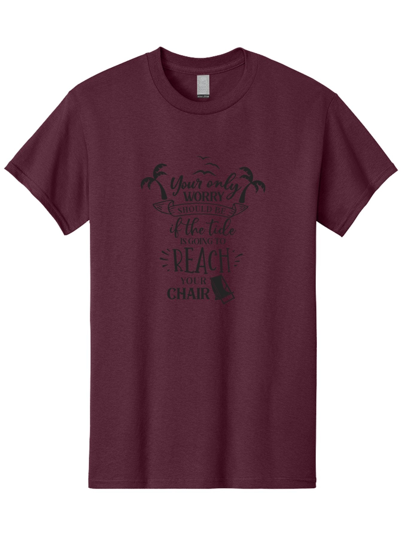 Your-Only-Worry Men'S Graphic Tee, 100% Cotton, Comfortable Casual Summer Wear, Machine Washable, Beach Quote, Beach Chair, Beach Vibes, Beach Life, Summer Fun, Coastal Living, Beach Scenery, Ocean Breeze, Seagulls, Palm Trees, Aad352