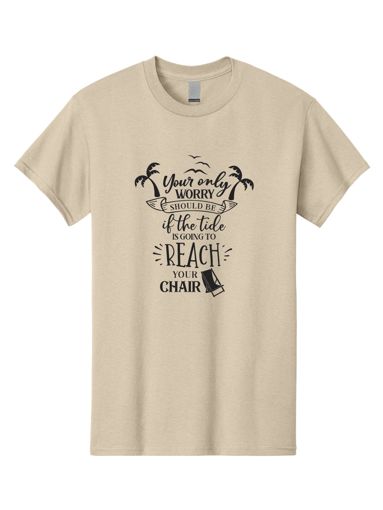 Your-Only-Worry Men'S Graphic Tee, 100% Cotton, Comfortable Casual Summer Wear, Machine Washable, Beach Quote, Beach Chair, Beach Vibes, Beach Life, Summer Fun, Coastal Living, Beach Scenery, Ocean Breeze, Seagulls, Palm Trees, Aad352 7