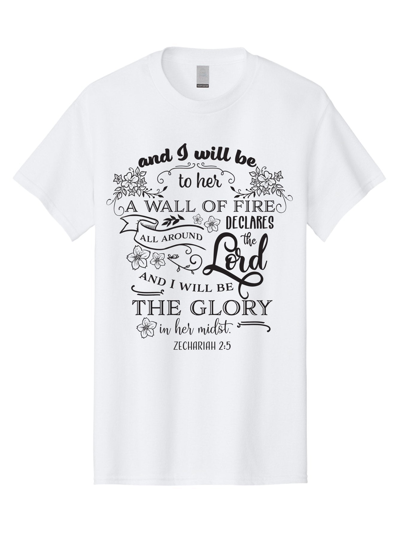 Zechariah-2-5 Men'S Graphic Tee, 100% Cotton, Comfortable Casual Summer Wear, Machine Washable, Inspirational Quote, Zechariah 2:5, Wall Of Fire, Divine Protection, God'S Glory, Scripture Art, Floral Designs, Faith-Based Graphics, Aad354 14