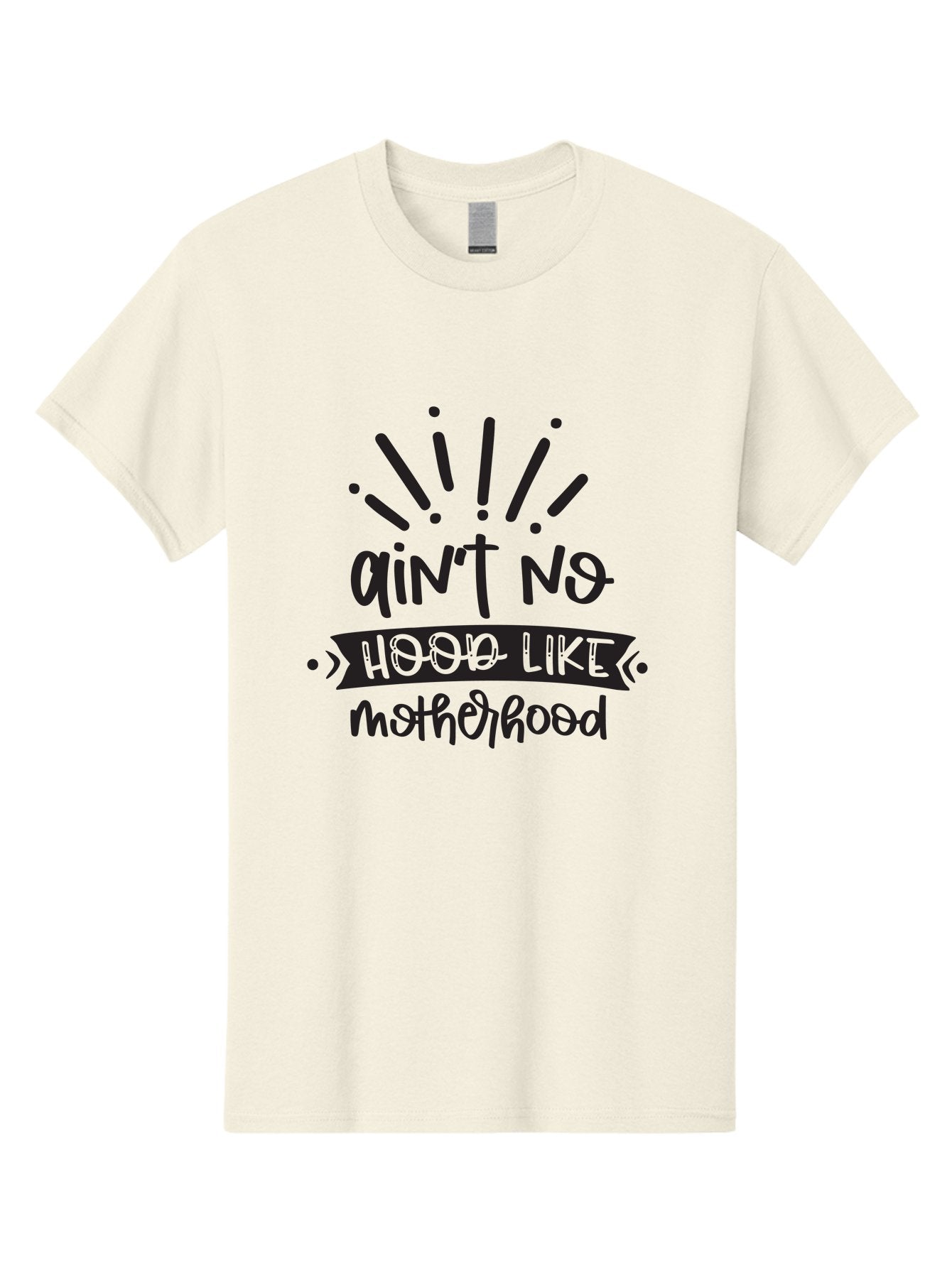 Ain-T-No-Hood-Like-Motherhood Men'S Graphic Tee, 100% Cotton, Comfortable Casual Summer Wear, Machine Washable, Funny Motherhood Quote, Playful Typography, Unique Fonts, Motherhood Humor, Parenting Jokes, Funny Mother Quotes, Mom Life, Aad355 12