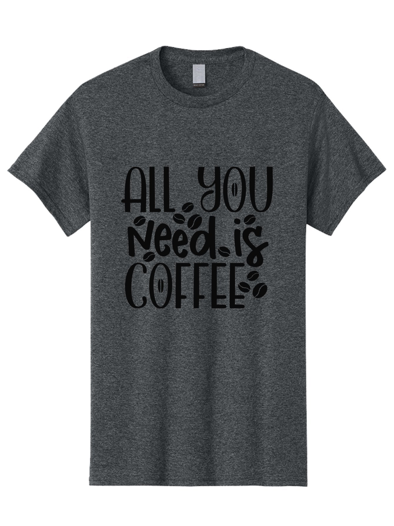 All-You-Need-Is-Coffee Men'S Graphic Tee, 100% Cotton, Comfortable Casual Summer Wear, Machine Washable, Coffee Lover Quote, Coffee Beans, Caffeine Fix, Coffee Motivation, Coffee Inspiration, Coffee Culture, Coffee Quote Aad356 12