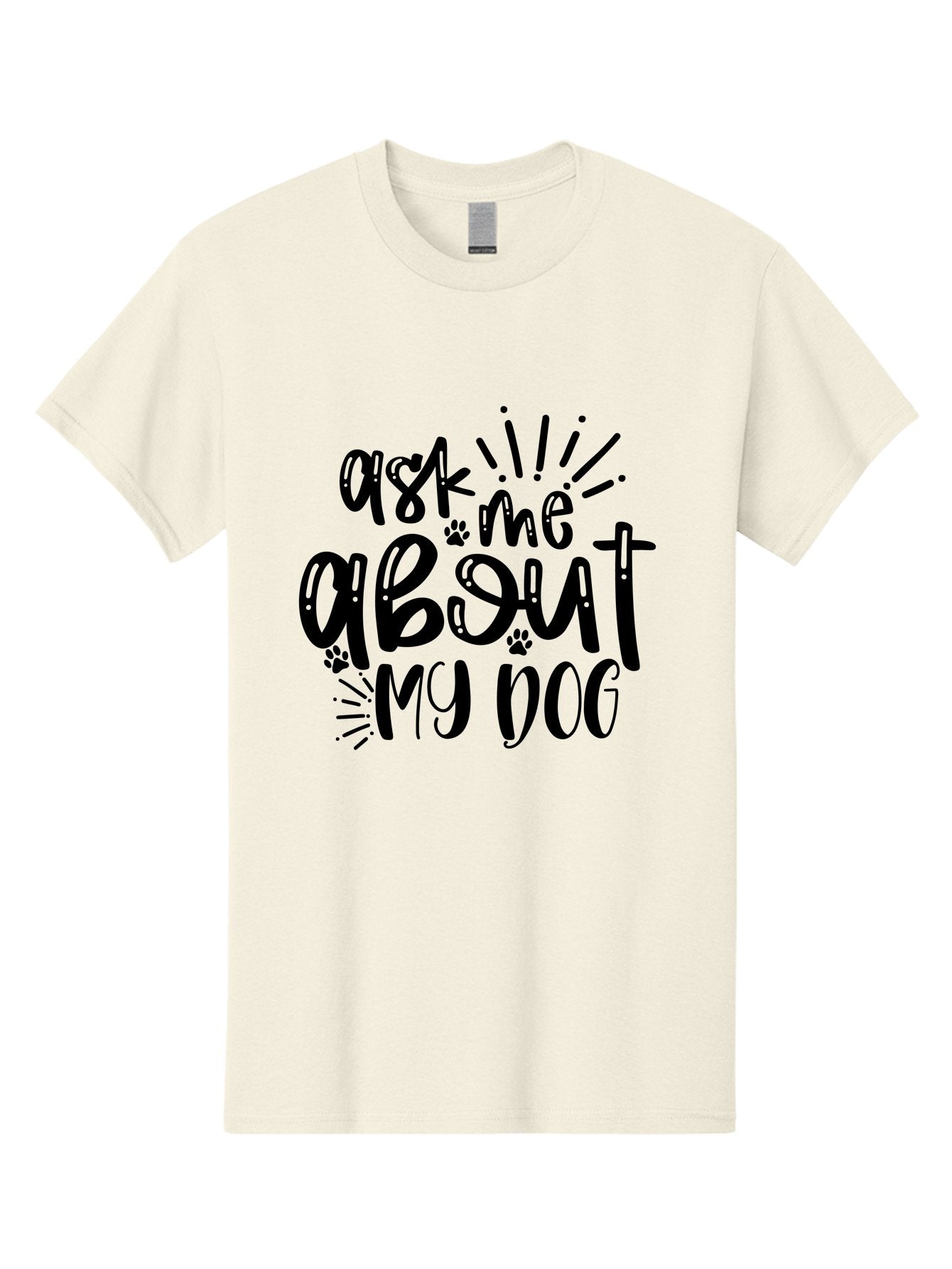 Ask-Me-About-My-Dog Men'S Graphic Tee, 100% Cotton, Comfortable Casual Summer Wear, Machine Washable, Dog Lover Quote, Pet Owner, Dog Mom, Dog Dad, Pet Parent, Dog Enthusiast, Paw Print, Funny Dog Saying, Dog Quote Aad357 5