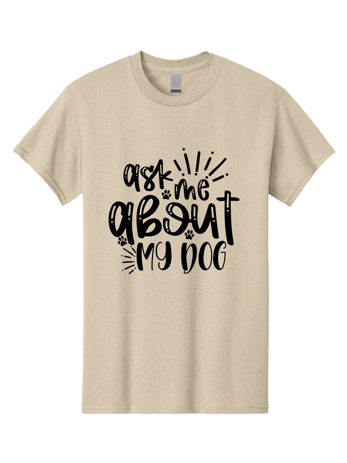 Ask-Me-About-My-Dog Men'S Graphic Tee, 100% Cotton, Comfortable Casual Summer Wear, Machine Washable, Dog Lover Quote, Pet Owner, Dog Mom, Dog Dad, Pet Parent, Dog Enthusiast, Paw Print, Funny Dog Saying, Dog Quote Aad357 10