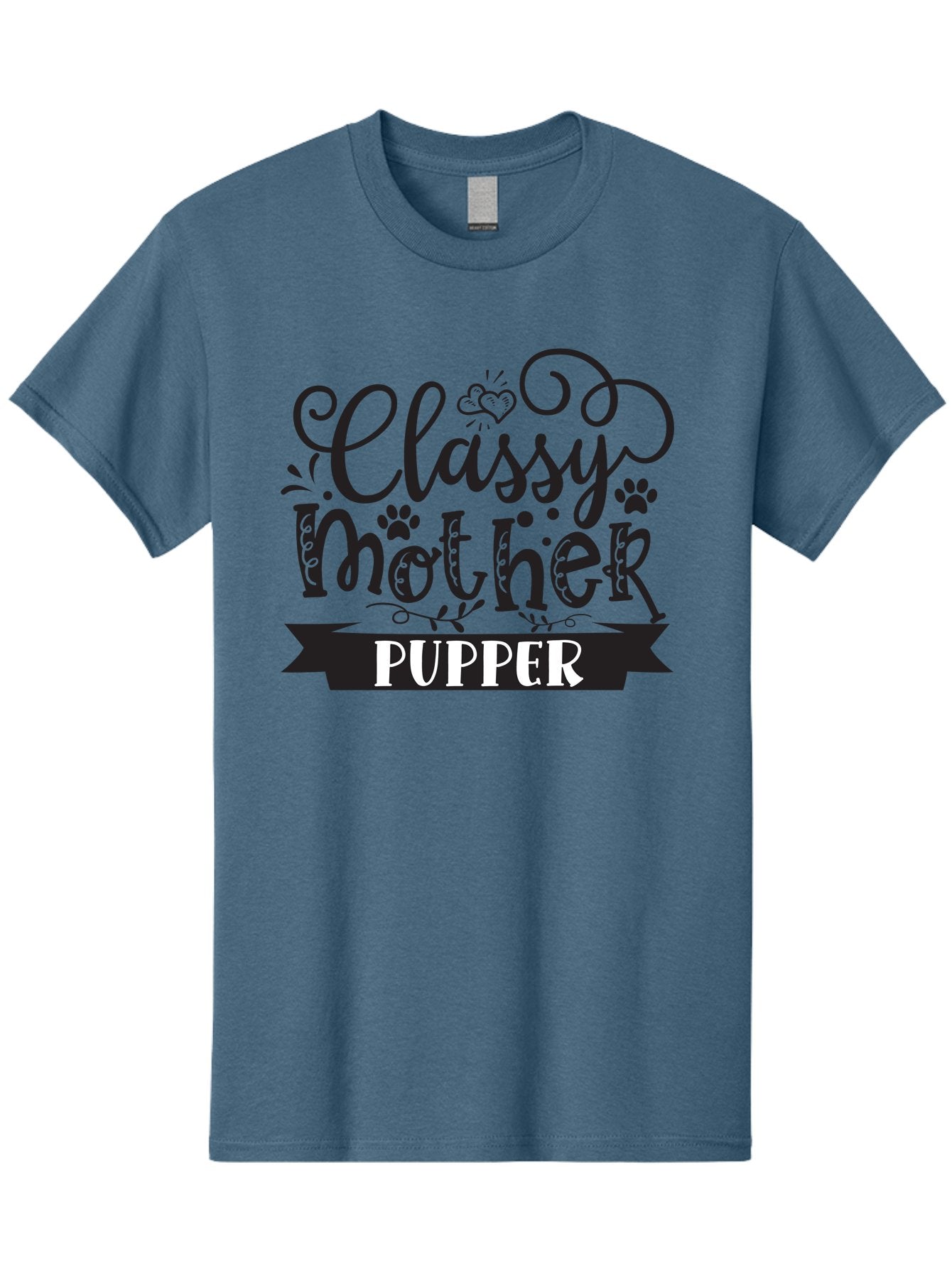 Classy-Mother-Pupper Men'S Graphic Tee, 100% Cotton, Comfortable Casual Summer Wear, Machine Washable, Classy Mother Pupper, Dog Mom, Dog Lover, Pet Parent, Funny Quote, Dog Humor, Mothers Day Gift Aad370