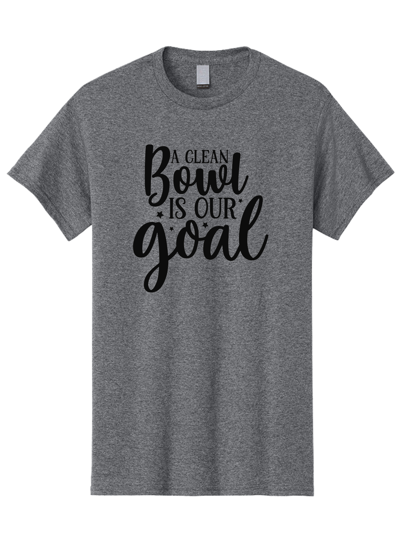 Clean-Bowl-Is-Our-Goal Men'S Graphic Tee, 100% Cotton, Comfortable Casual Summer Wear, Machine Washable, Motivational Quote, Food Slogan, Clean Bowl Goal, Dining Phrase, Restaurant Inspiration, Eating Encouragement, Meal Motivation Aad371 21