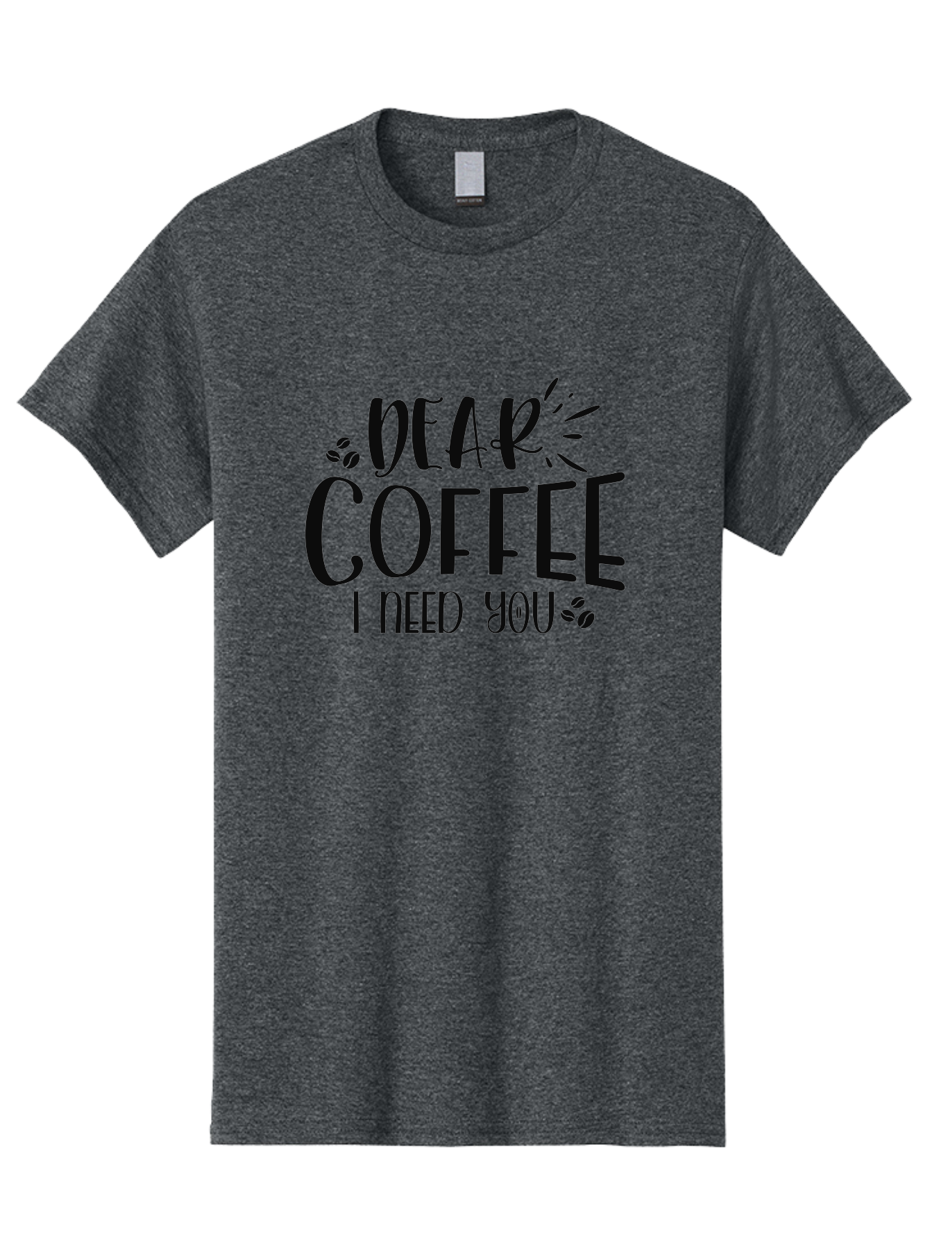 Dear-Coffee-I-Need-You Men'S Graphic Tee, 100% Cotton, Comfortable Casual Summer Wear, Machine Washable, Coffee Lover Quote, Coffee Dependency, Coffee Addiction, Morning Coffee, Coffee Motivation, Coffee Love, Coffee Needs Aad380 5