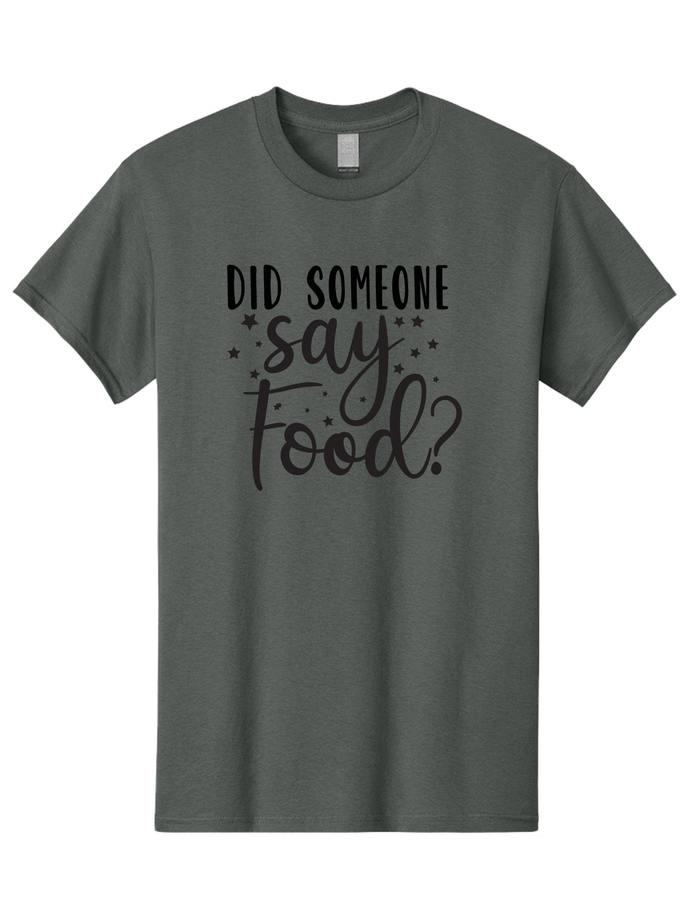 Did-Someone-Say-Food Men'S Graphic Tee, 100% Cotton, Comfortable Casual Summer Wear, Machine Washable, Typography, Quote, Foodie, Culinary Delights, Dining, Restaurant, Meal, Food Quote, Stars, Whimsical Design Aad381