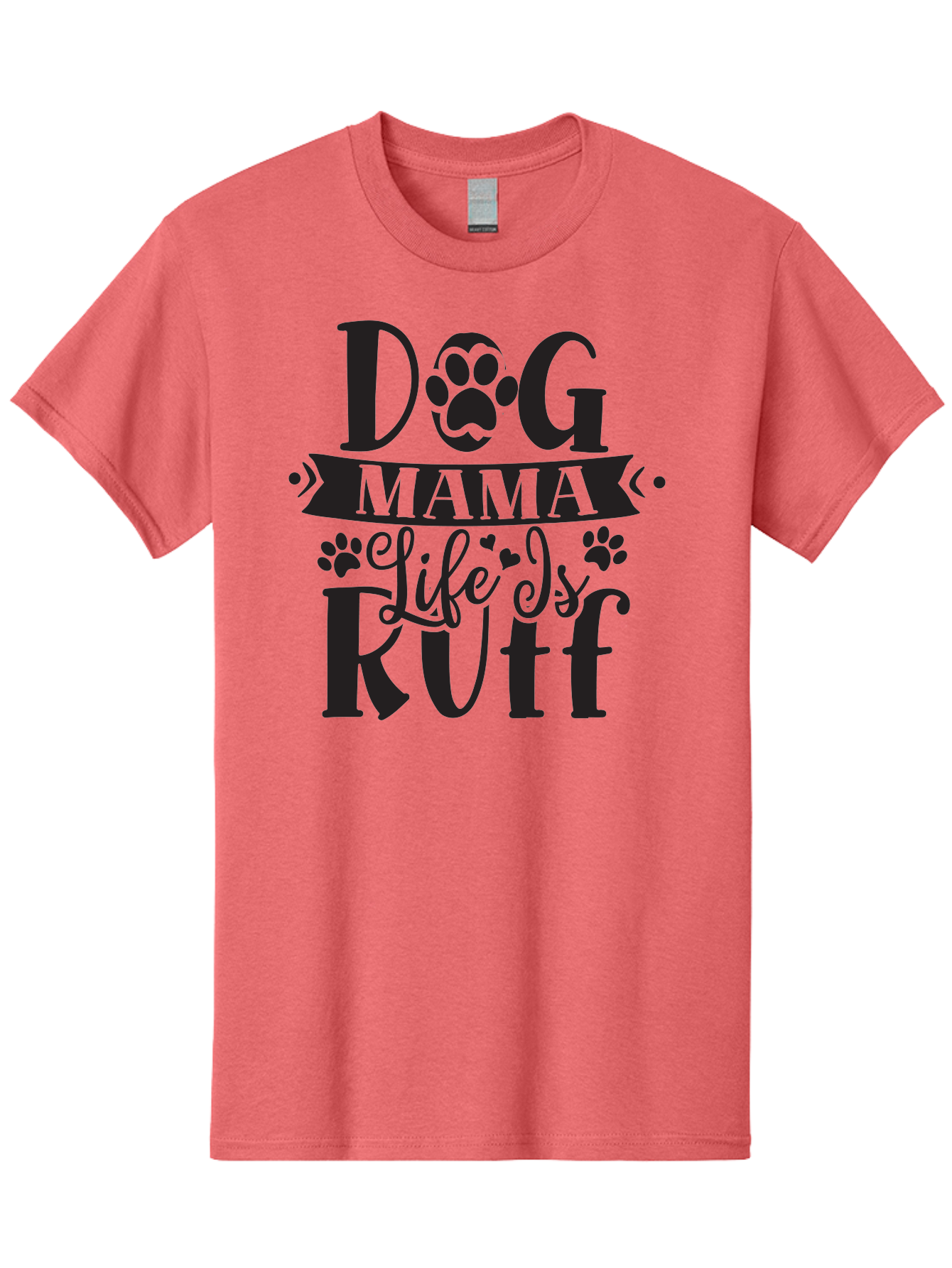 Dog-Mama-Life-Is-Rutf Men'S Graphic Tee, 100% Cotton, Comfortable Casual Summer Wear, Machine Washable, Dog Mama, Dog Mom, Dog Lover, Dog Quote, Dog Life, Dog Phrase, Paw Print, Dog Text, Ruff Life, Dog Mama Life, Dog Love Aad384 29