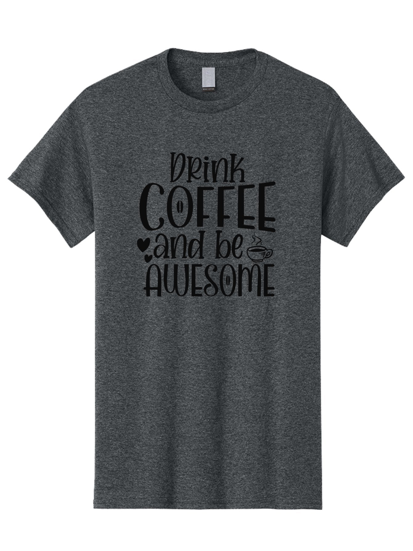 Drink-Coffee-And-Be-Awesome Men'S Graphic Tee, 100% Cotton, Comfortable Casual Summer Wear, Machine Washable, Coffee Quote, Motivational Quote, Coffee Lover, Awesome Quote, Coffee Inspiration, Morning Coffee, Coffee Culture, Daily Motivation Aad390 8