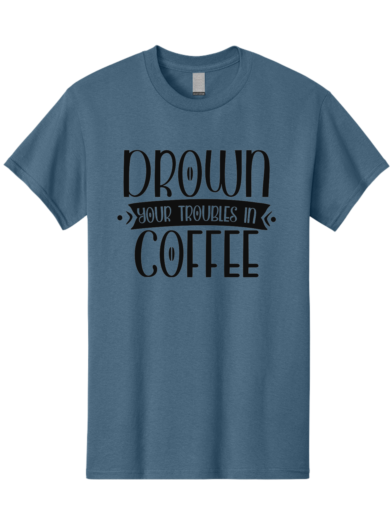 Drown-Your-Troubles-In-Coffee Men'S Graphic Tee, 100% Cotton, Comfortable Casual Summer Wear, Machine Washable, Motivational Quote, Coffee Lover, Drown Your Troubles, Coffee Quote, Morning Motivation, Positivity, Humor, Typography Aad391 11