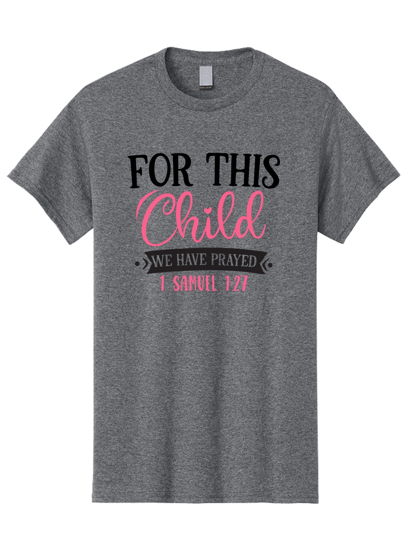 For-This-Child-We-Have-Prayed Men'S Graphic Tee, 100% Cotton, Comfortable Casual Summer Wear, Machine Washable, Inspirational Quote, Bible Verse, 1 Samuel 1:27, Child'S Blessing, Prayer For Kids, Faith-Based Message, Scripture For Parents, Aad397 8