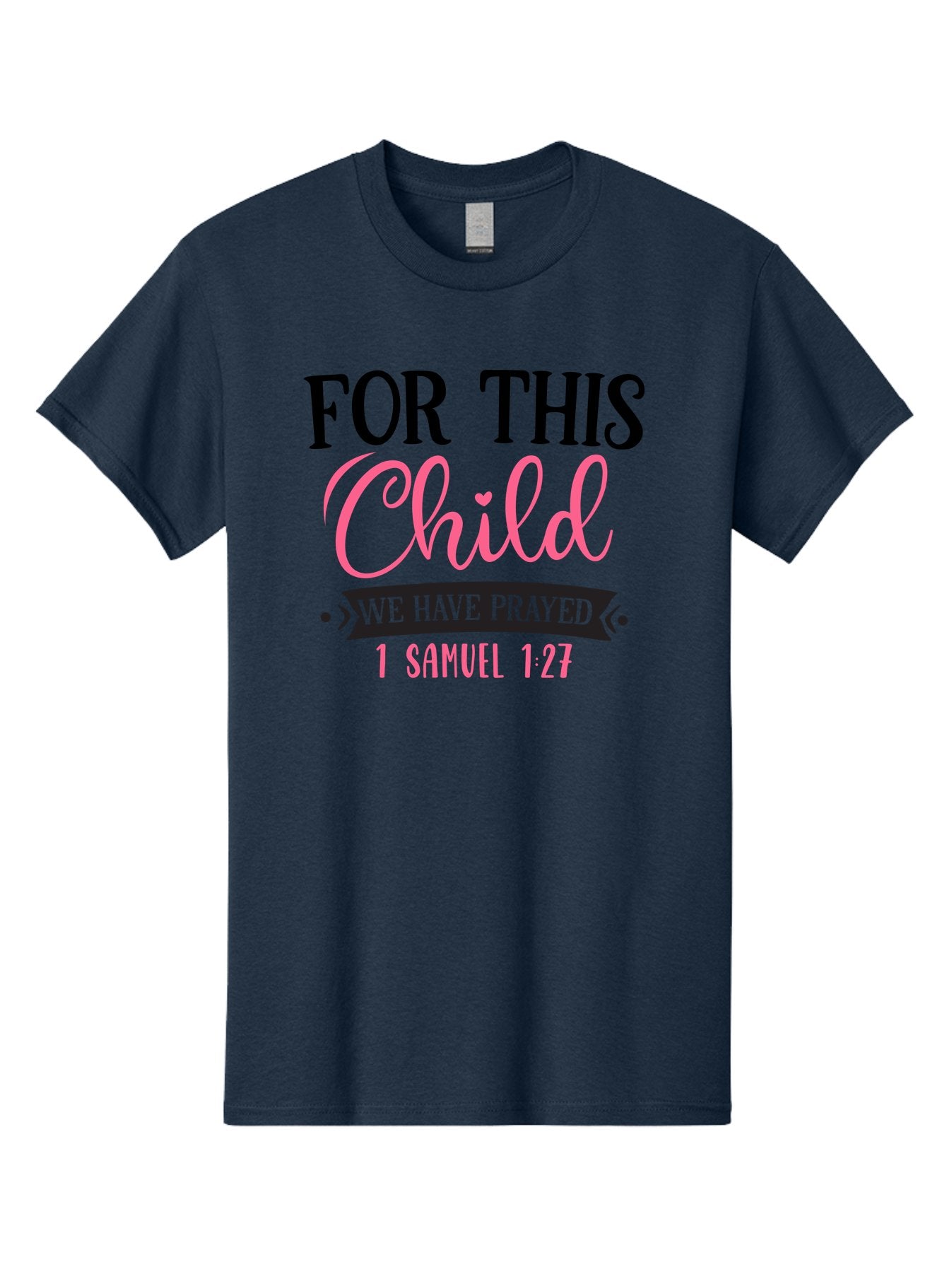 For-This-Child-We-Have-Prayed Men'S Graphic Tee, 100% Cotton, Comfortable Casual Summer Wear, Machine Washable, Inspirational Quote, Bible Verse, 1 Samuel 1:27, Child'S Blessing, Prayer For Kids, Faith-Based Message, Scripture For Parents, Aad397